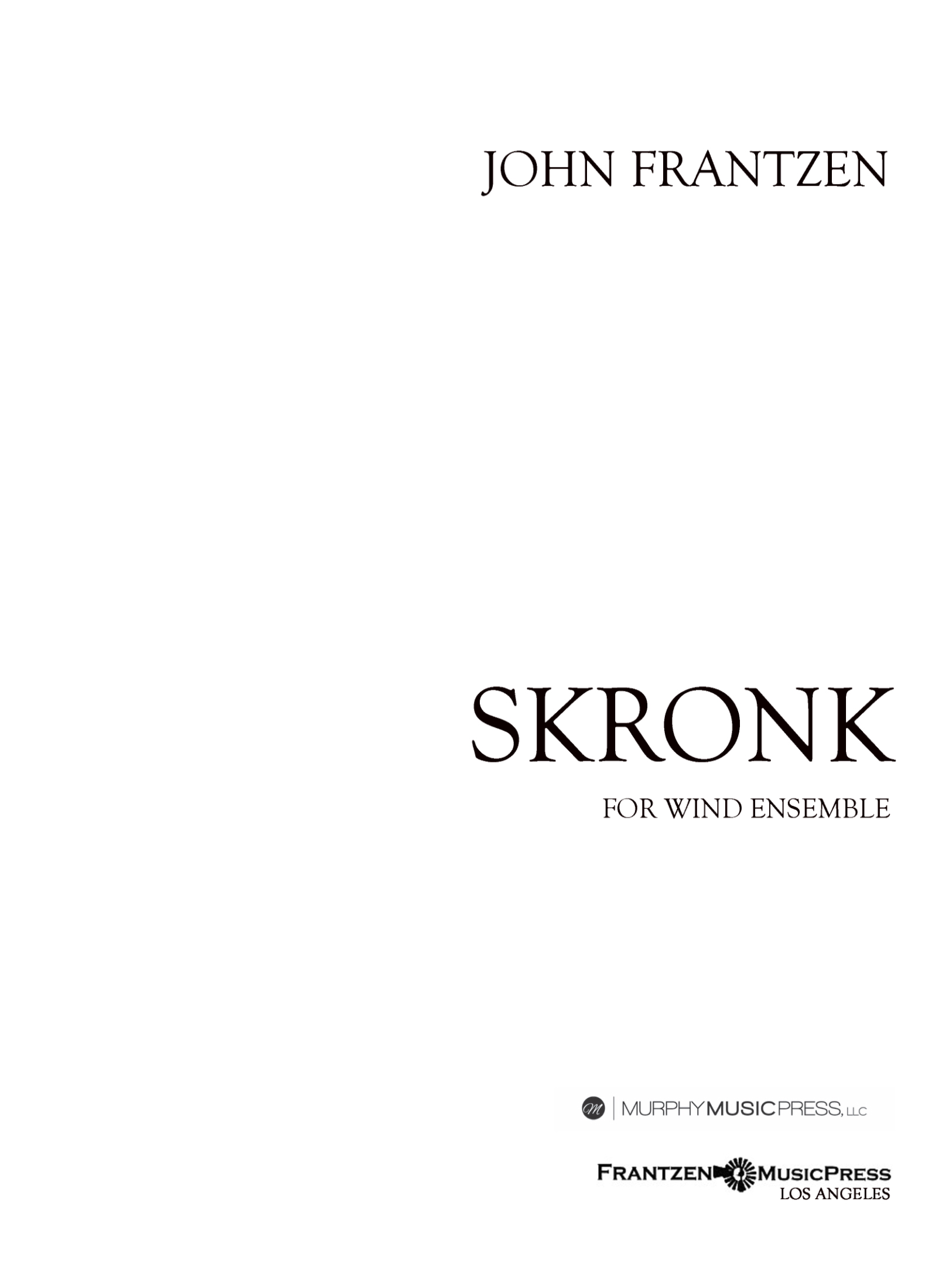Skronk (Score Only) by John Frantzen
