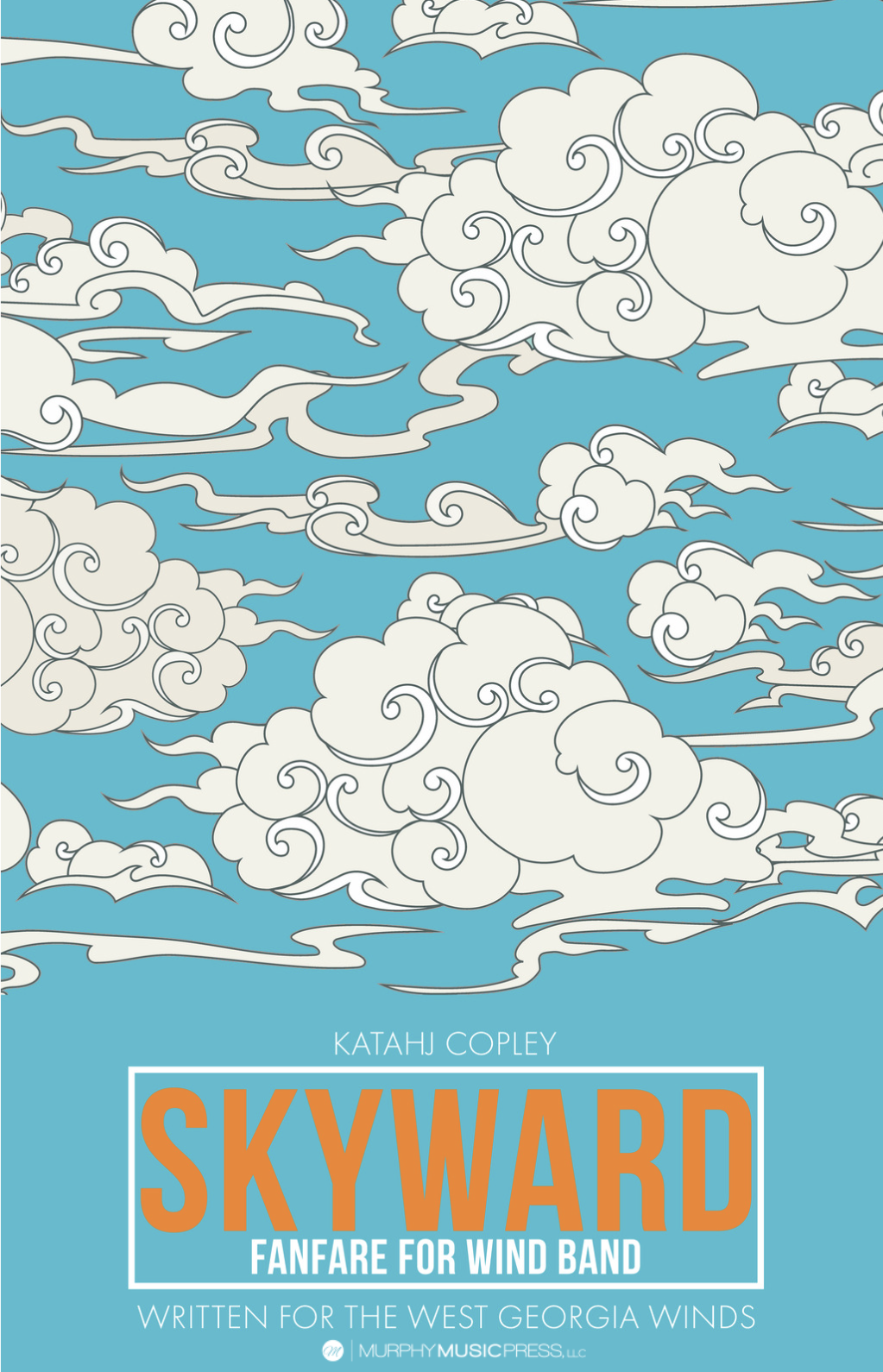 Skyward (Score Only) by Katahj Copley