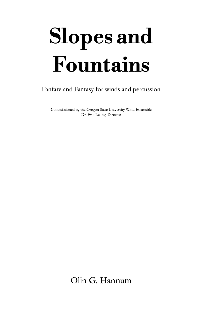 Slopes And Fountains (Score Only) by Olin G. Hannum