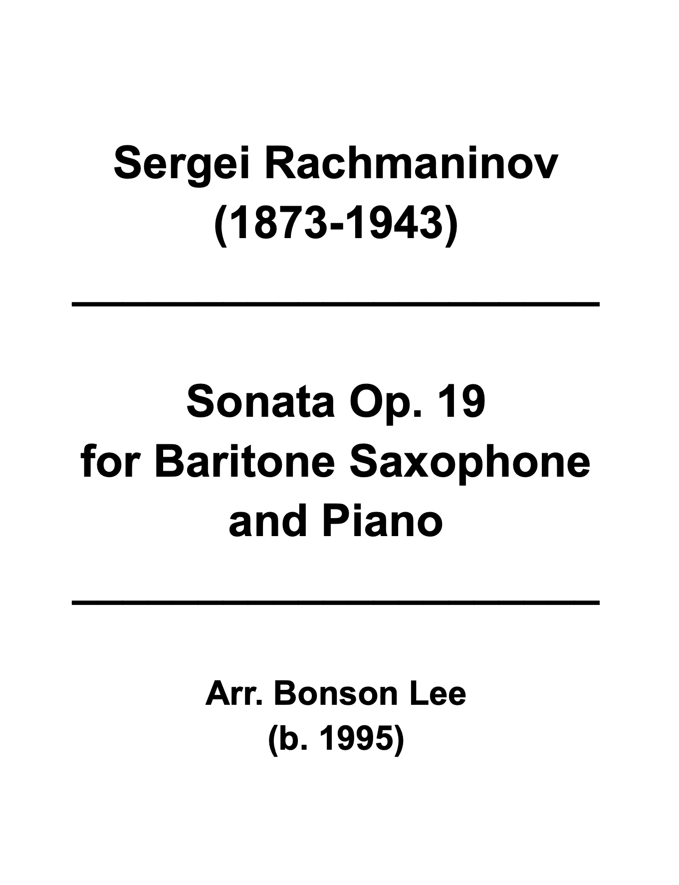 Sonata Op. 19 For Baritone Saxophone And Piano by Rachmaninov, arr. Bonson Lee