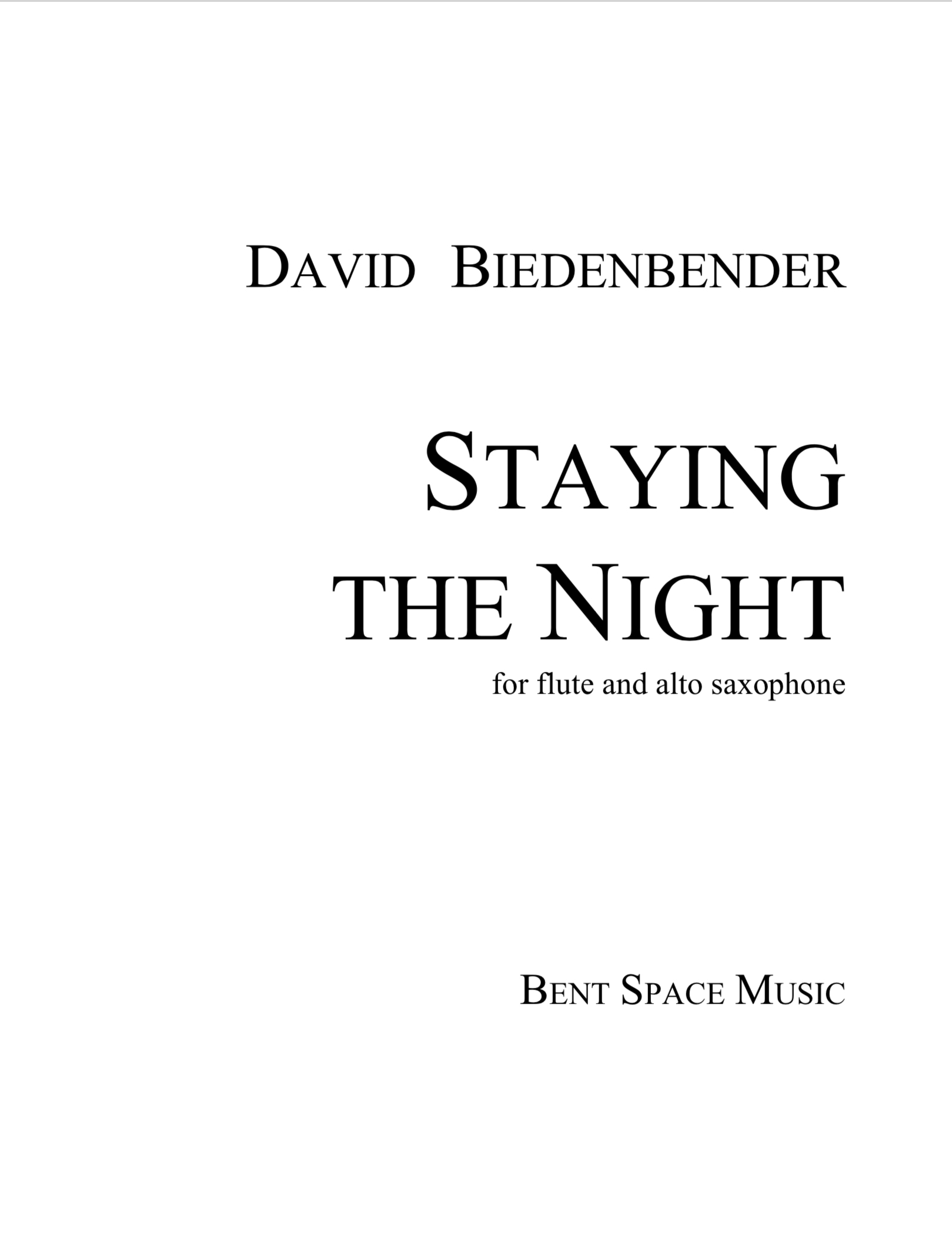 Staying The Night (Flute/Alto Sax Version) by David Biedenbender 
