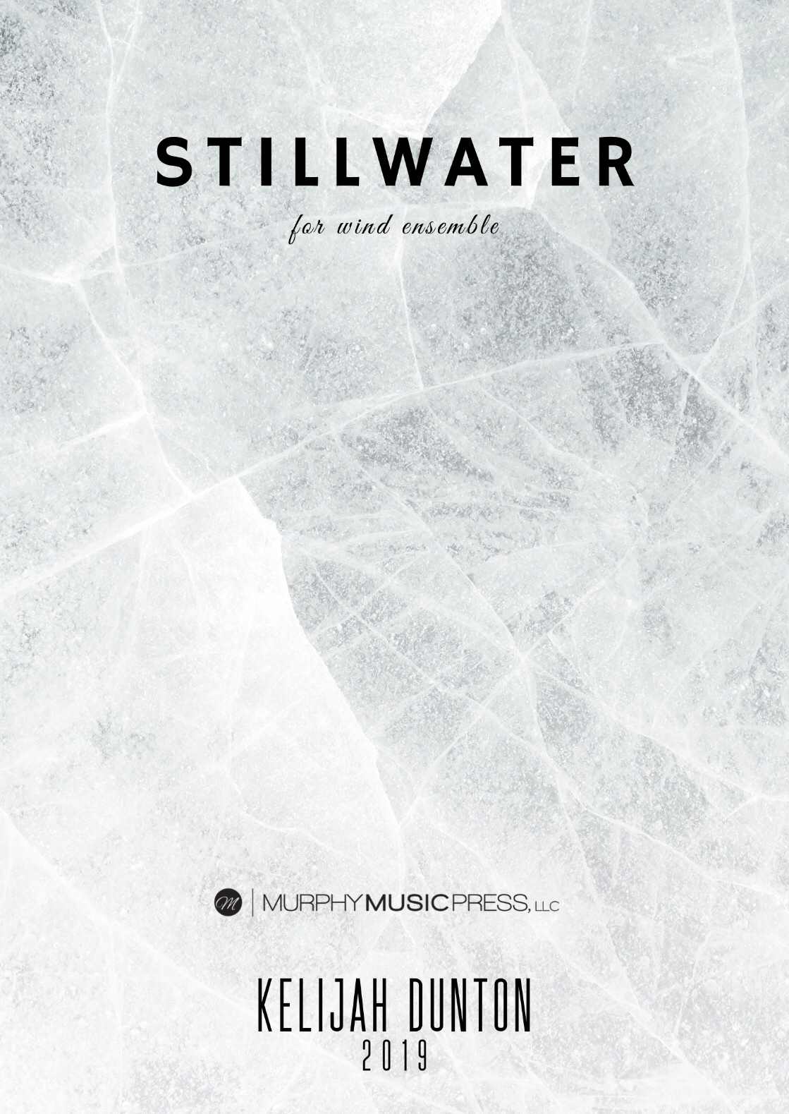 Stillwater (Score Only) by Kelijah Dunton