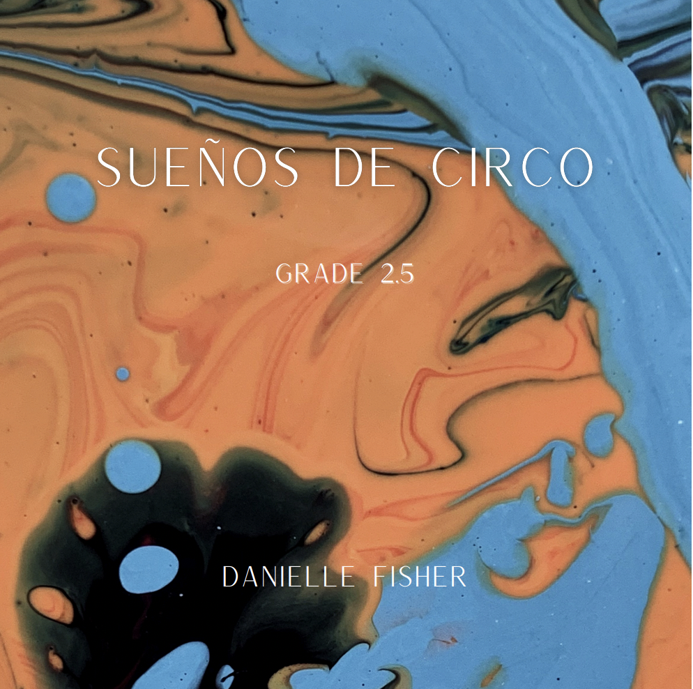 Sueños De Circo (Score Only) by Danielle Fisher