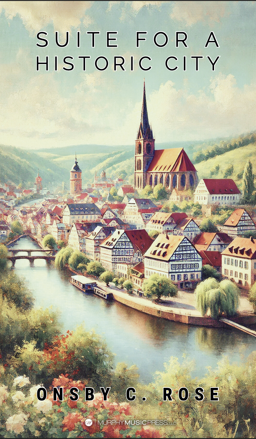 Suite For A Historic City by Onsby C. Rose