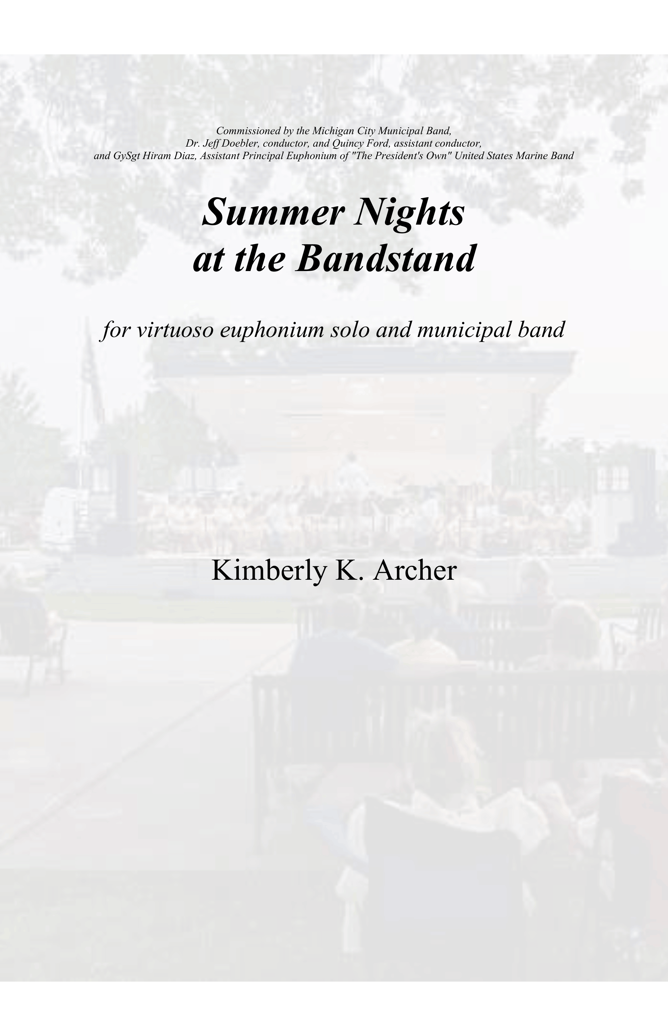 Summer Nights At The Bandstand by Kimberly K. Archer
