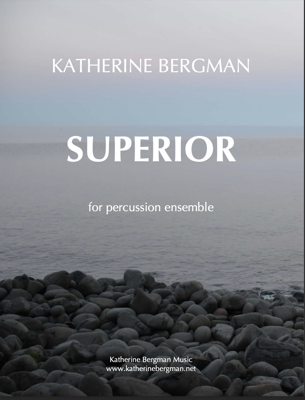 Superior (Percussion Ensemble Version) by Katherine Bergman