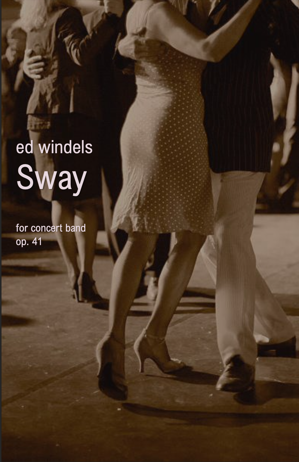 Sway by Ed Windels