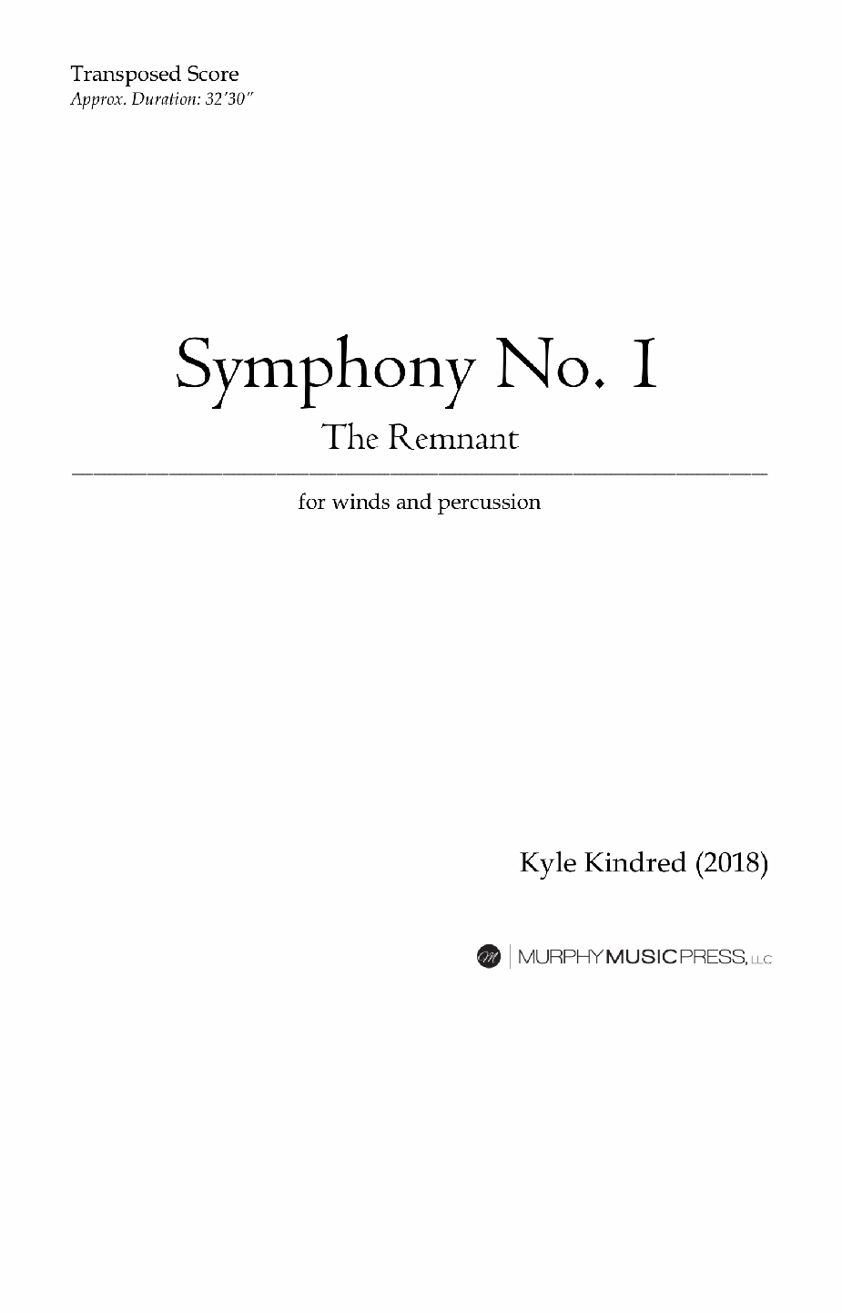 Symphony No. 1, The Remnant (score Only) by Kyle Kindred 