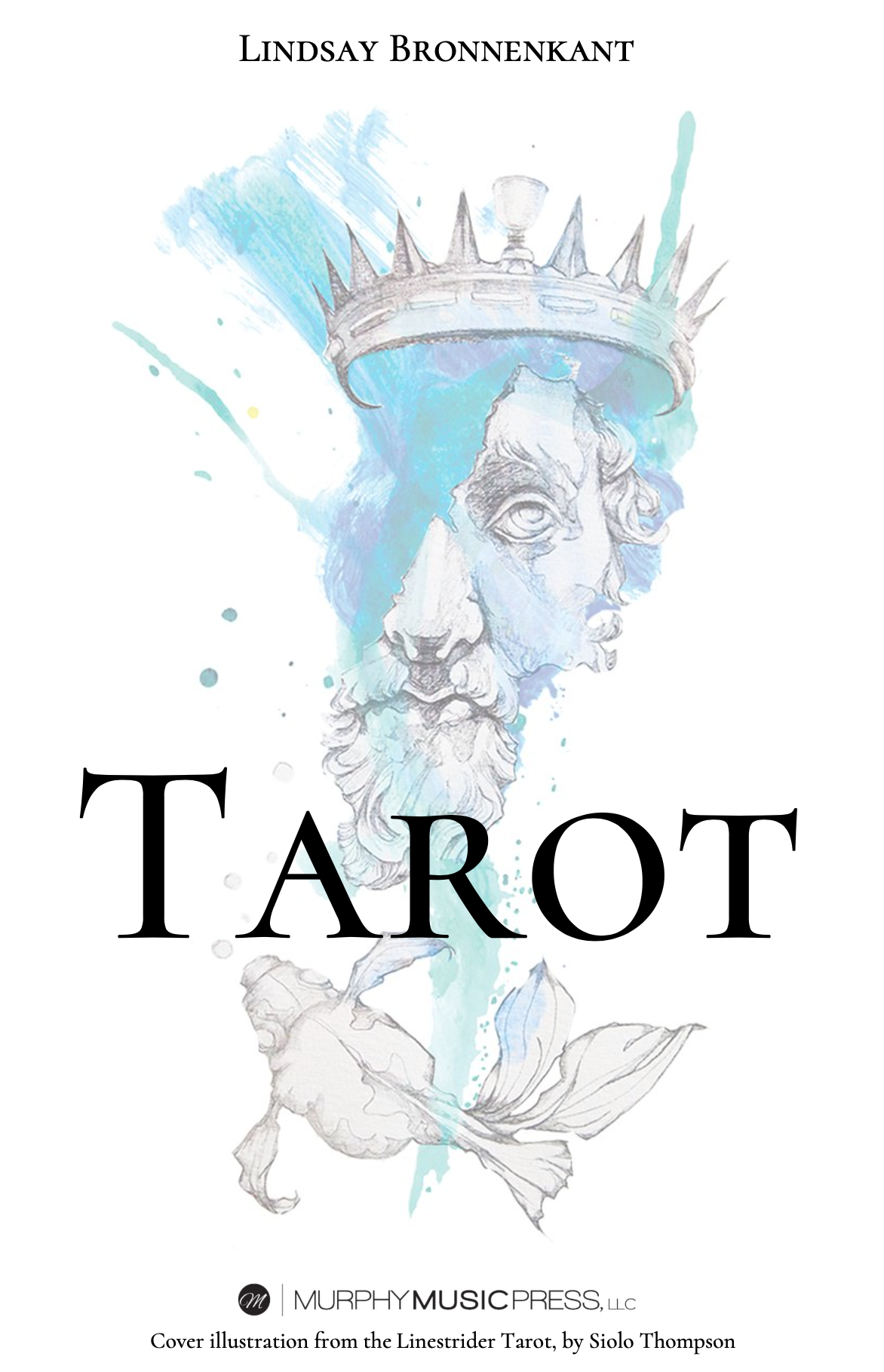 Tarot (Chamber Version) by Lindsay Bronnenkant