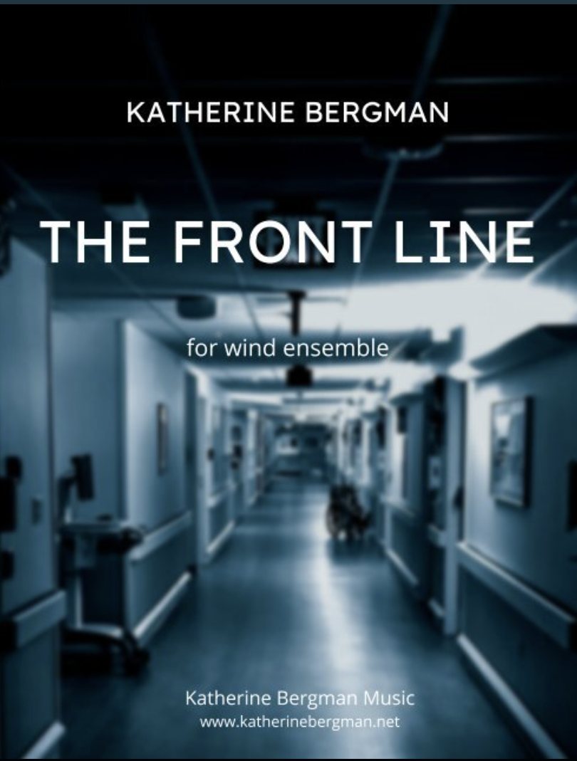 The Front Line (Score Only) by Katherine Bergman