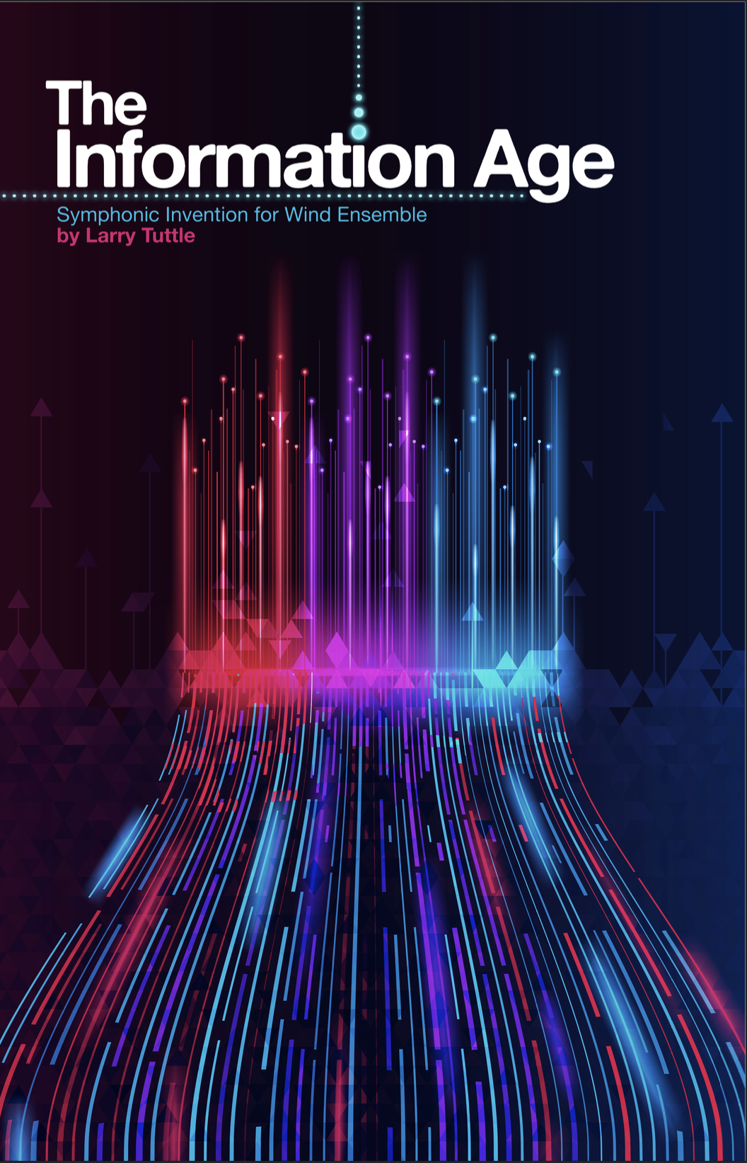 The Information Age (Score Only) by Larry Tuttle