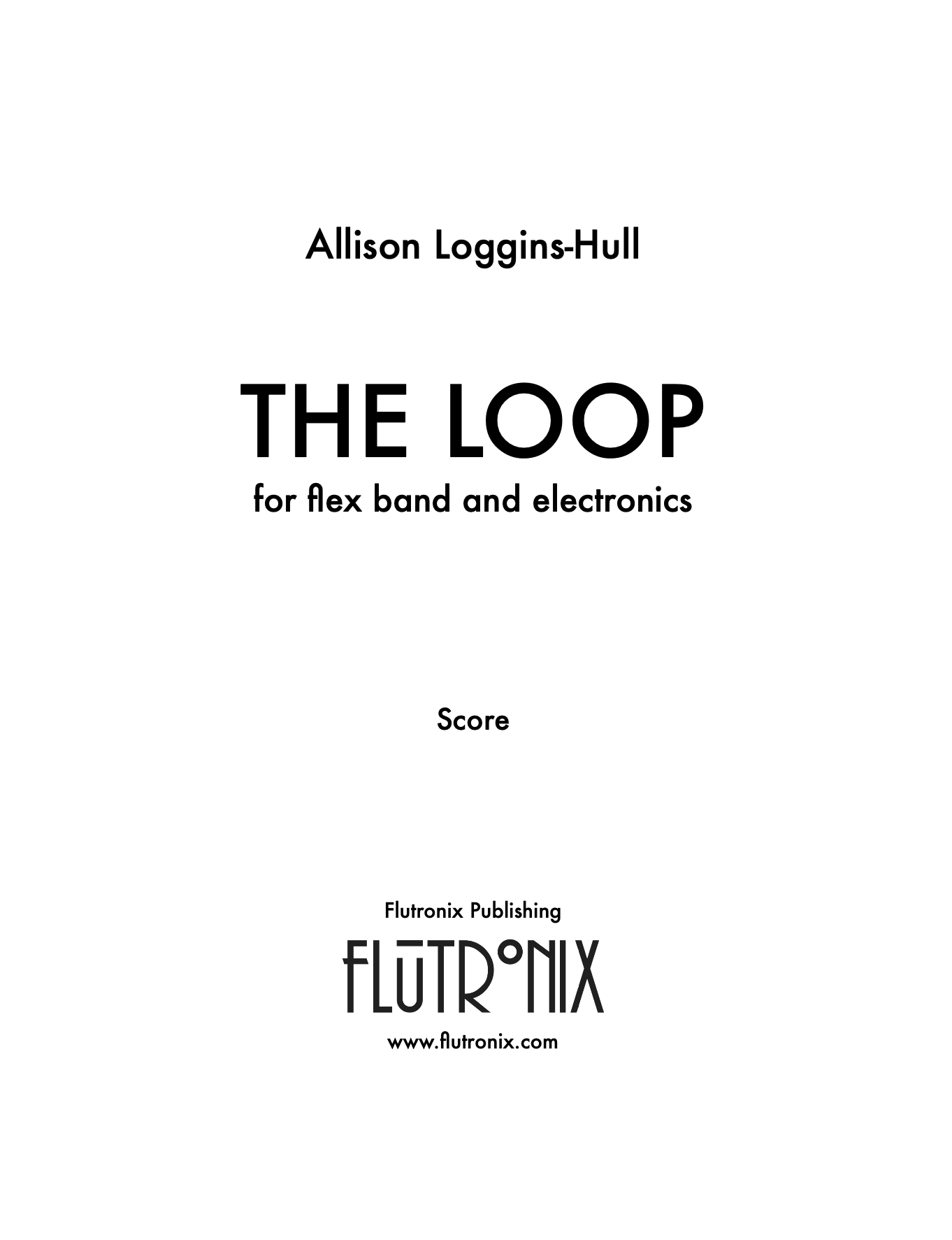 The Loop (Score Only) by Allison Loggins Hull