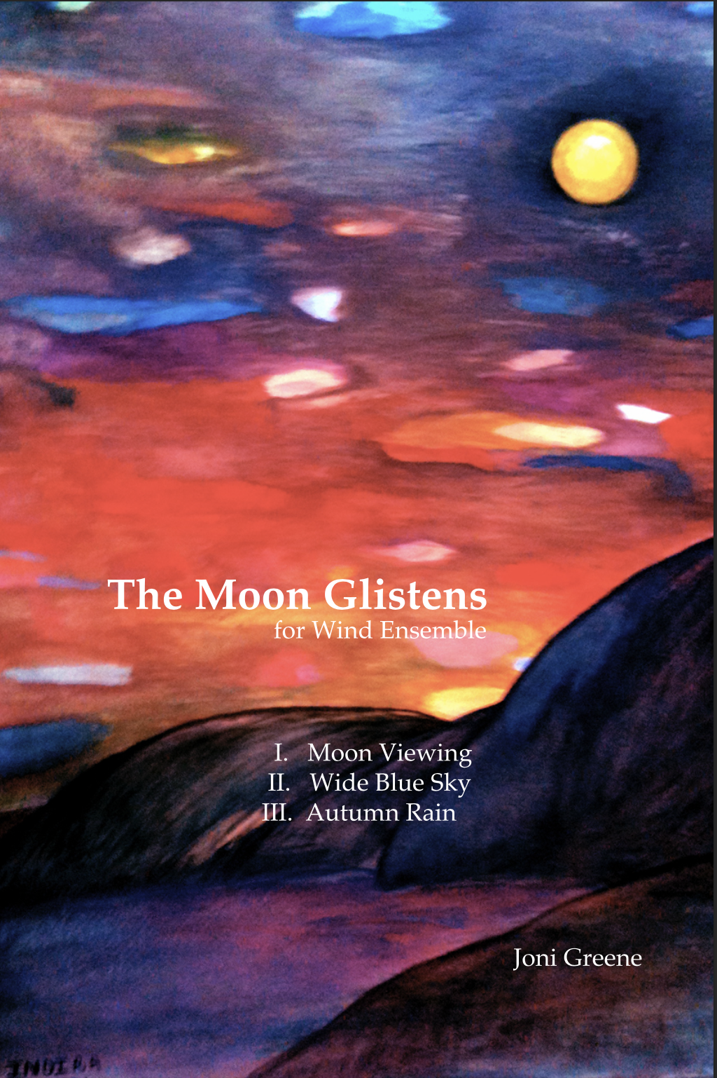 The Moon Glistens by Joni Greene