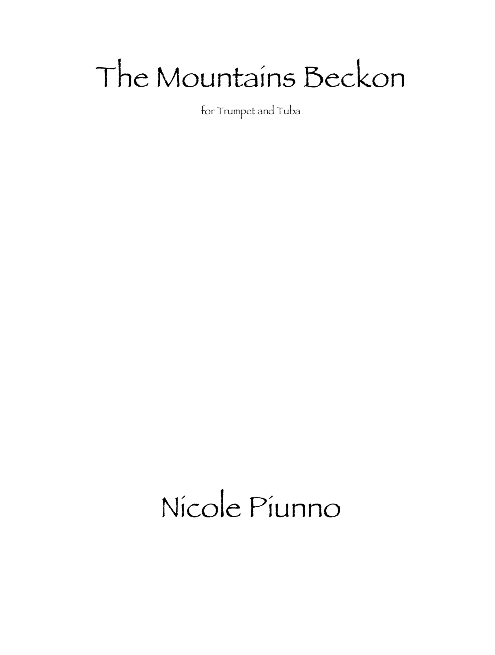 The Mountains Beckon by Nicole Piunno