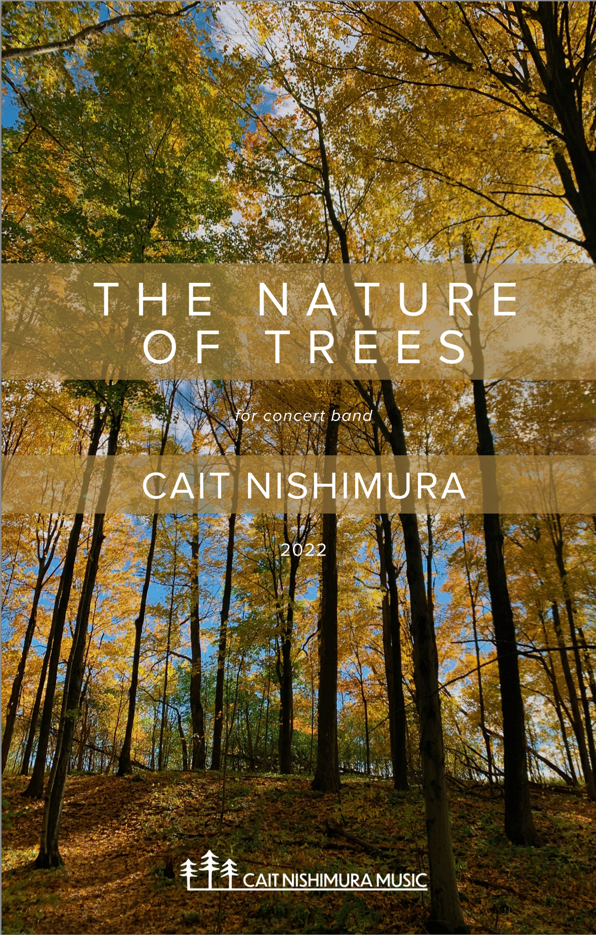 The Nature Of Trees (Score Only) by Cait Nishimura