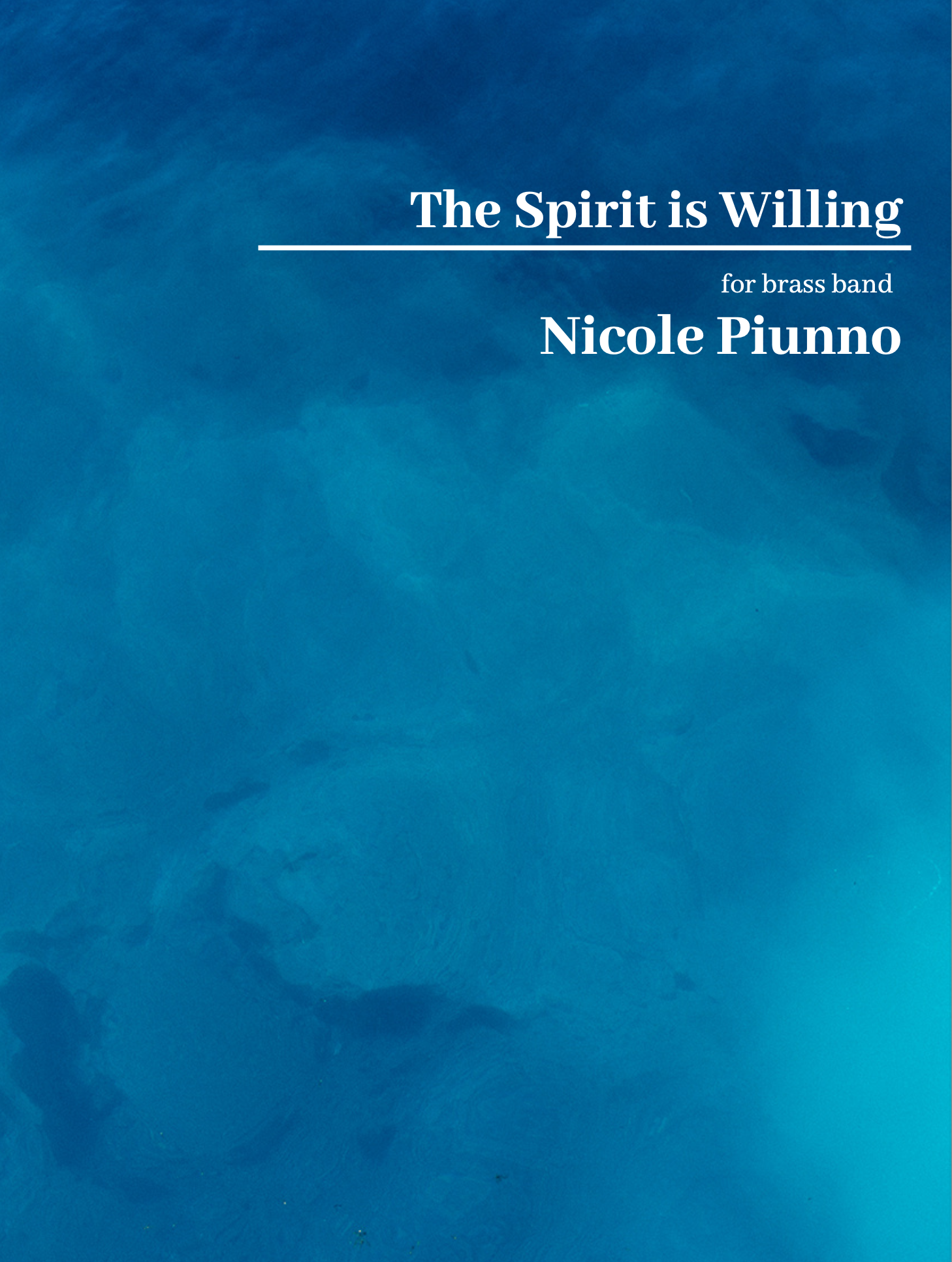 The Spirit Is Willing (Score Only) by Nicole Piunno