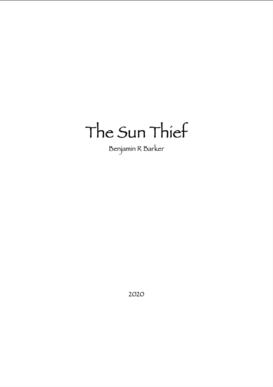 The Sun Thief (Score Only) by Benjamin R. Barker