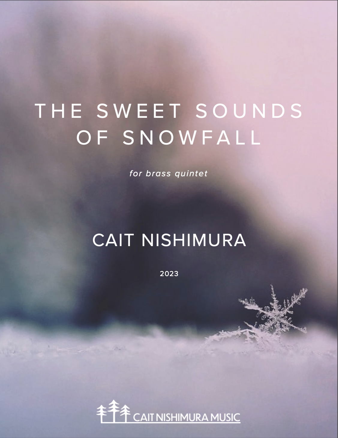 The Sweet Sounds Of Snowfall (Brass Quintet Version) by Cait Nishimura