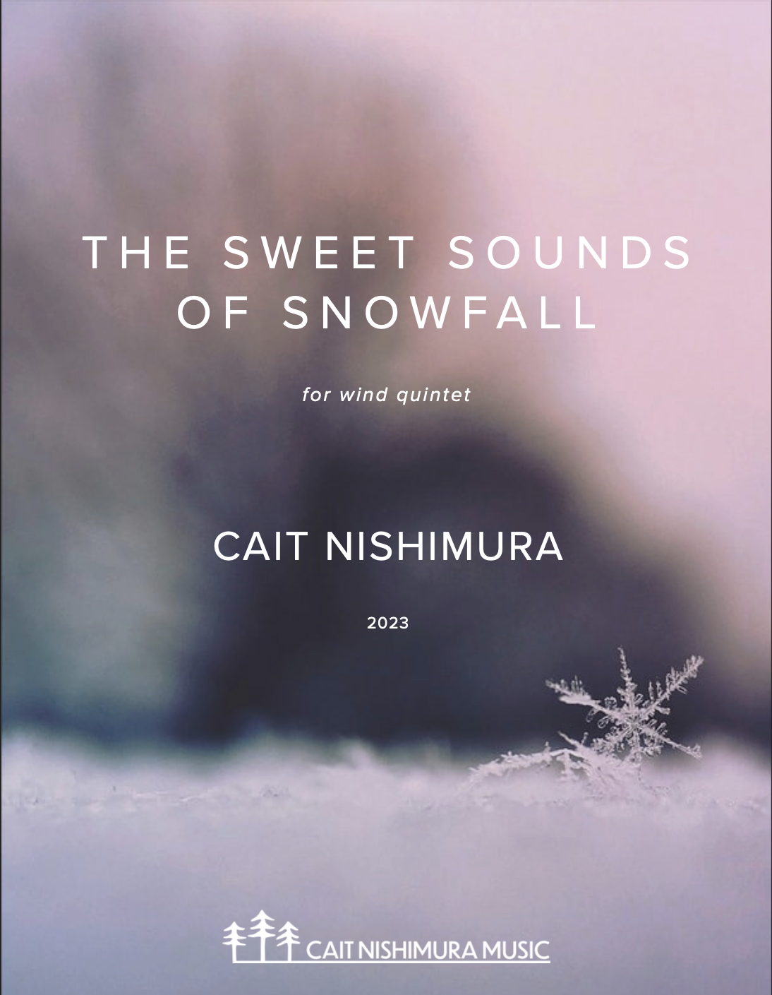 The Sweet Sounds Of Snowfall (Wind Quintet Version) by Cait Nishimura