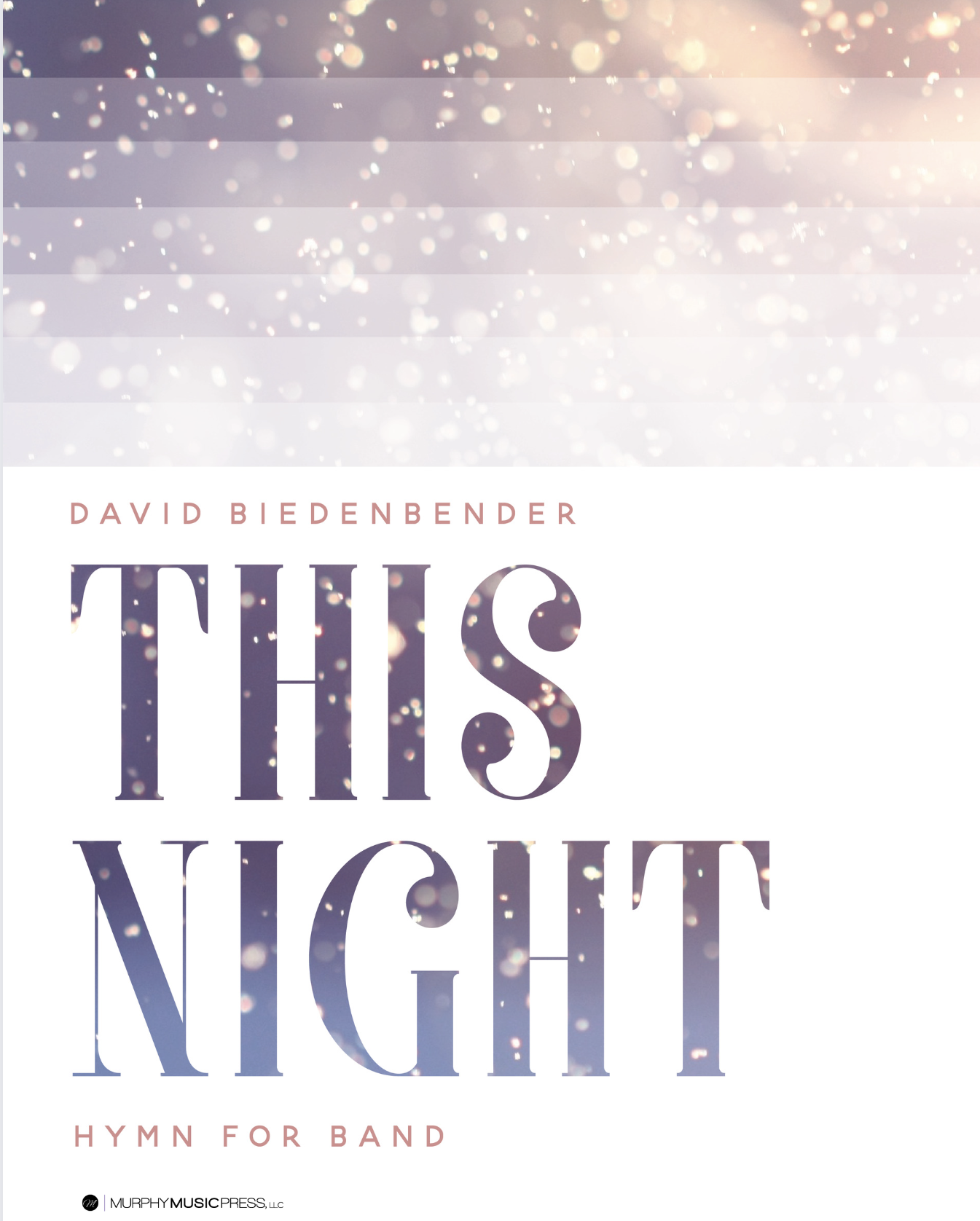 This Night (Score Only) by David Biedenbender