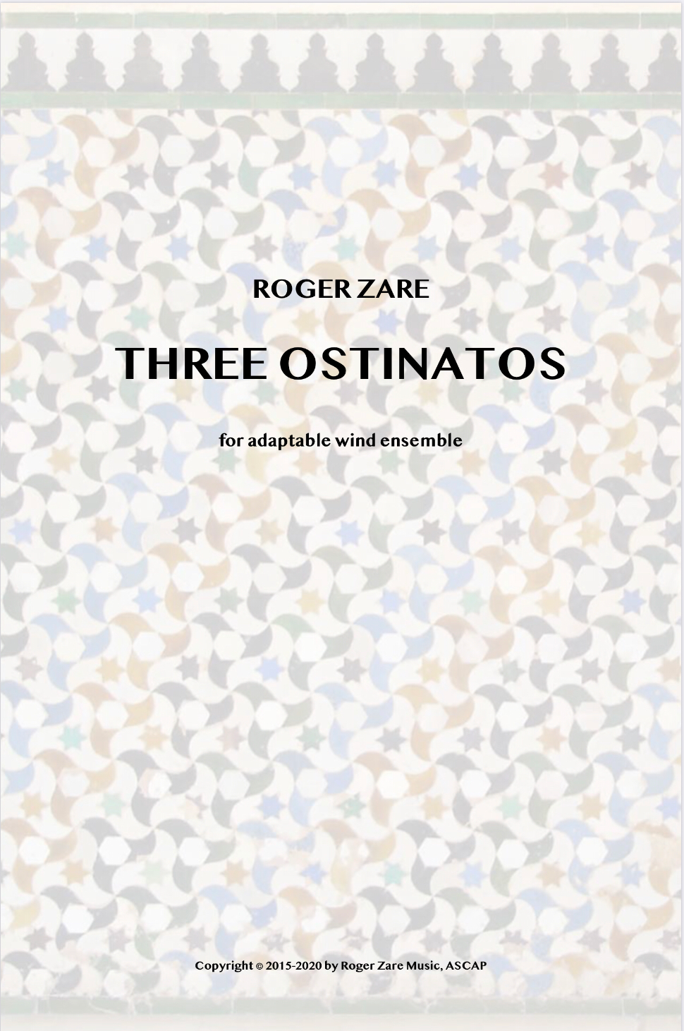 Three Ostinatos (Score Only Flex Version) by Roger Zare