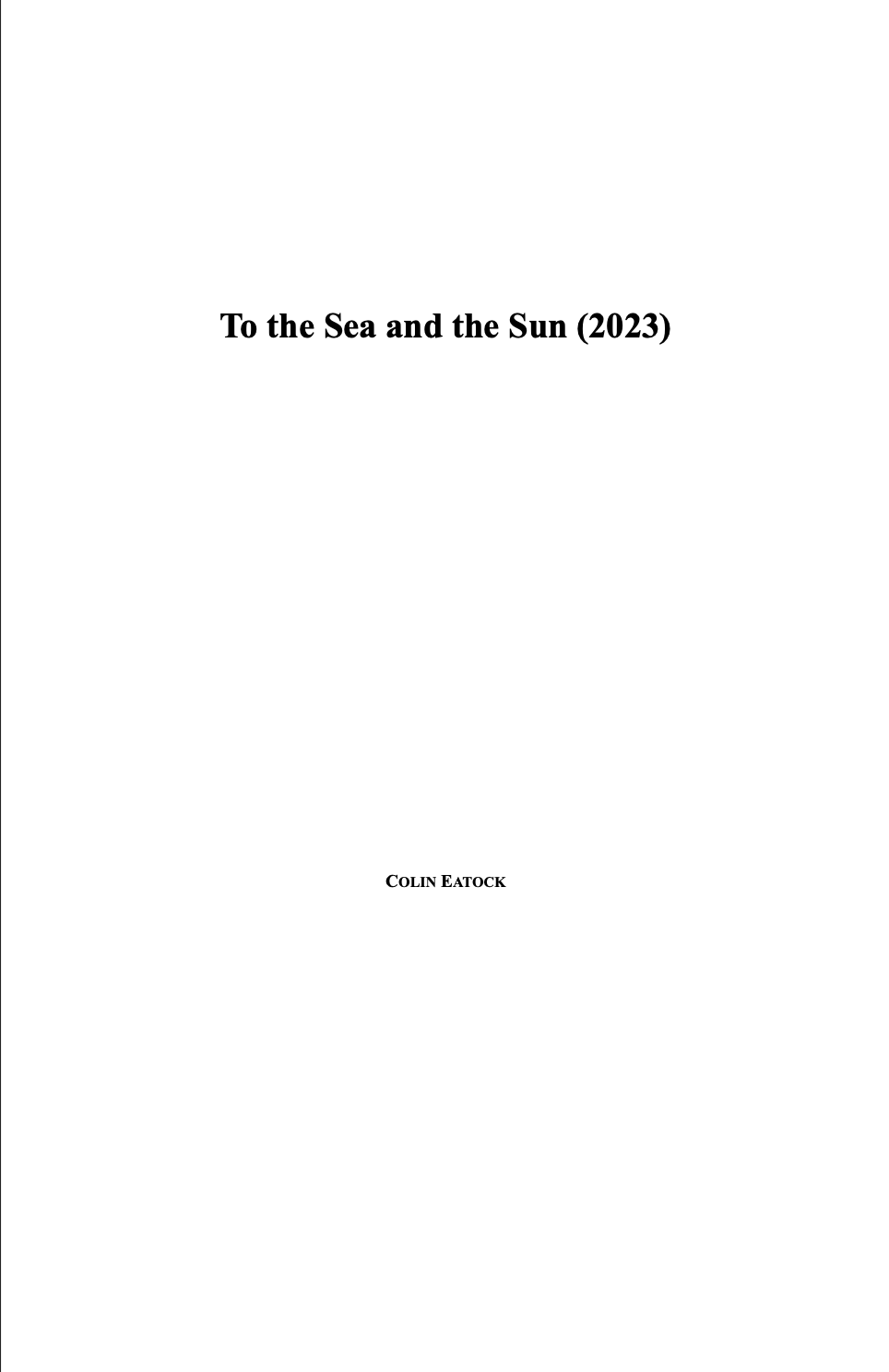 To The Sea And The Sun (Score Only) by Colin Eatock