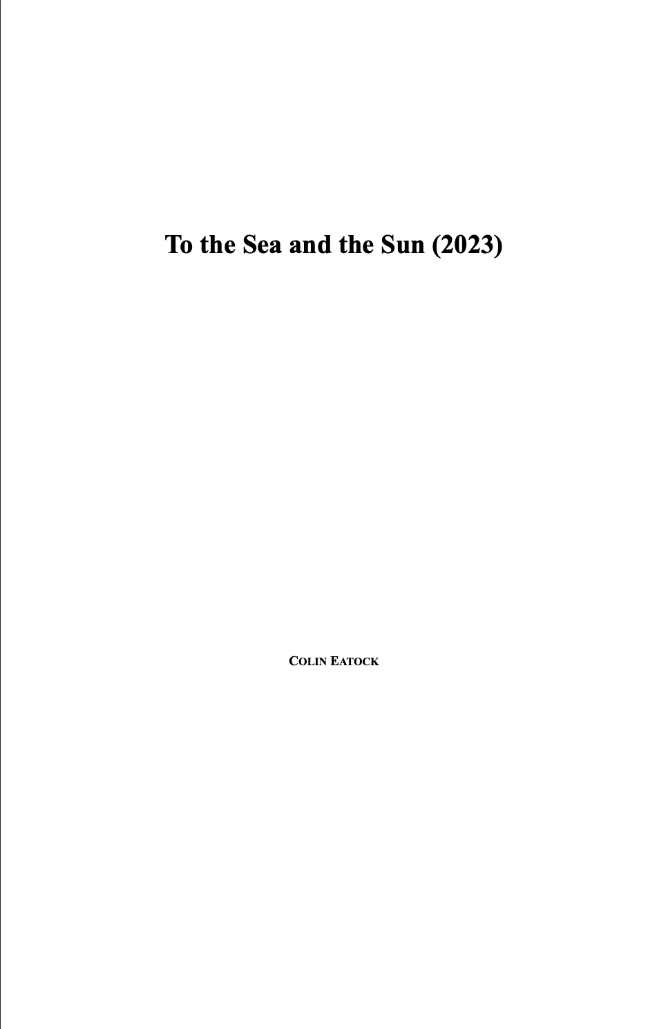 To The Sea And The Sun by Colin Eatock