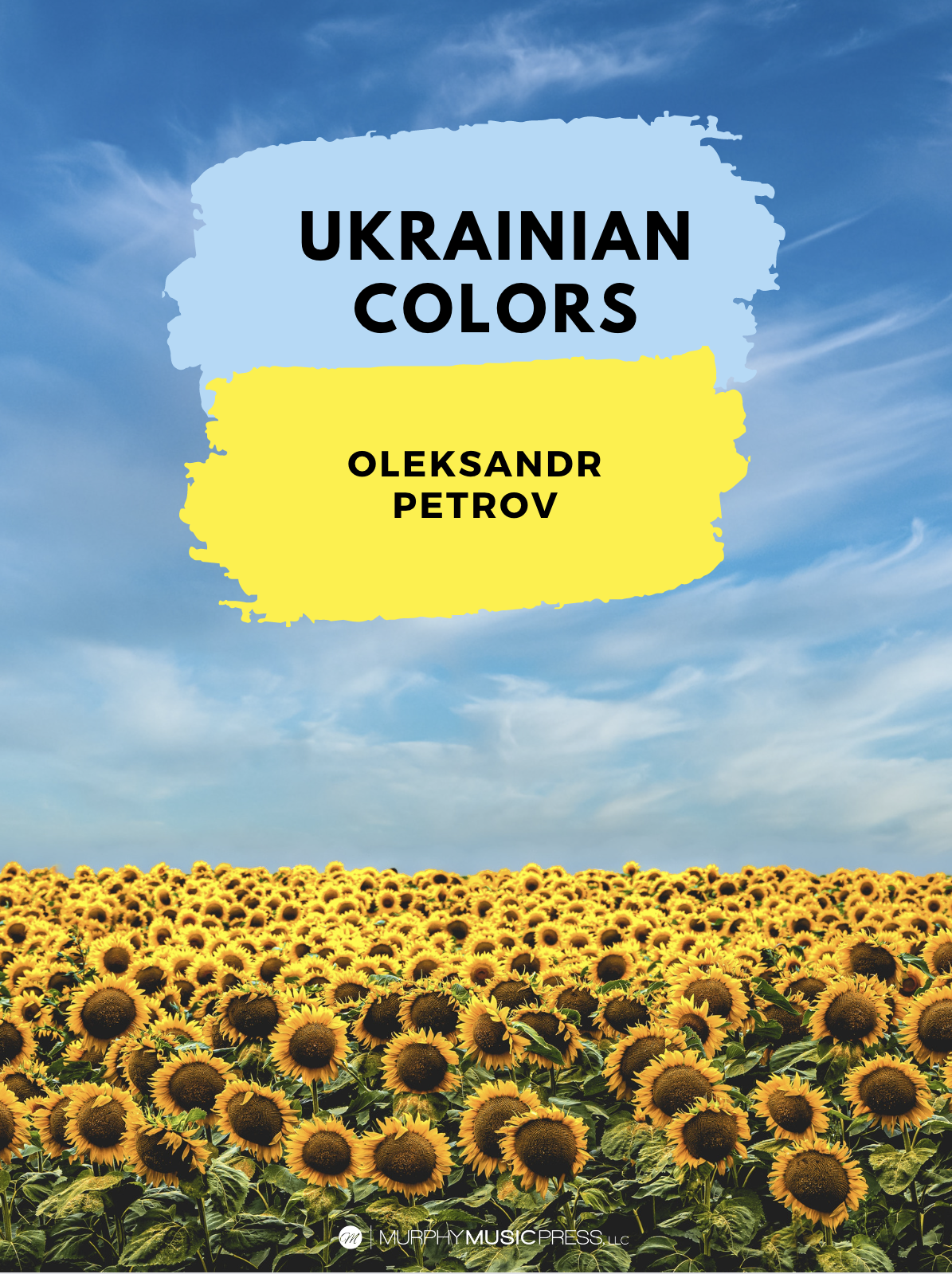 Ukrainian Colors (Score Only) by Oleksandr Petrov