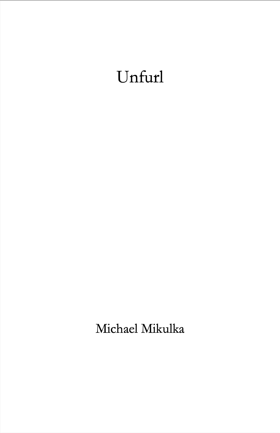 Unfurl (Score Only) by Michael Mikulka