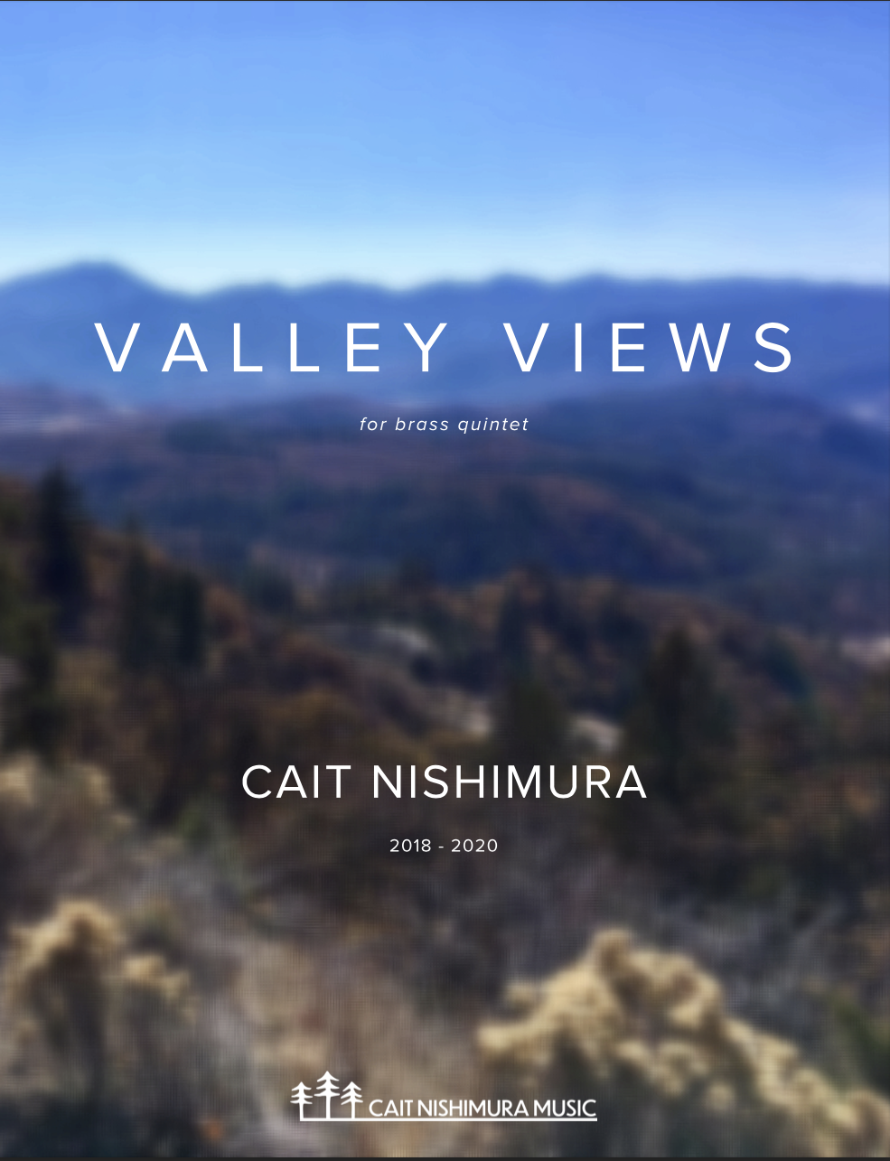 Valley Views by Cait Nishimura