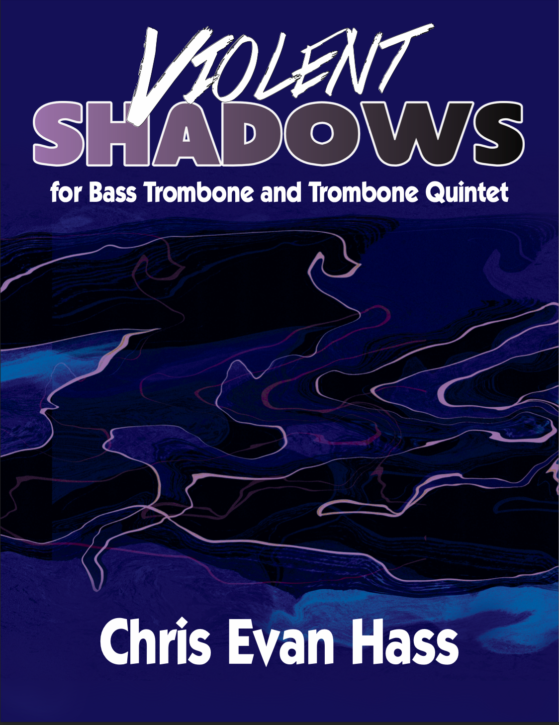 Violent Shadows (Quintet Version Score Only) by Chris Evan Hass