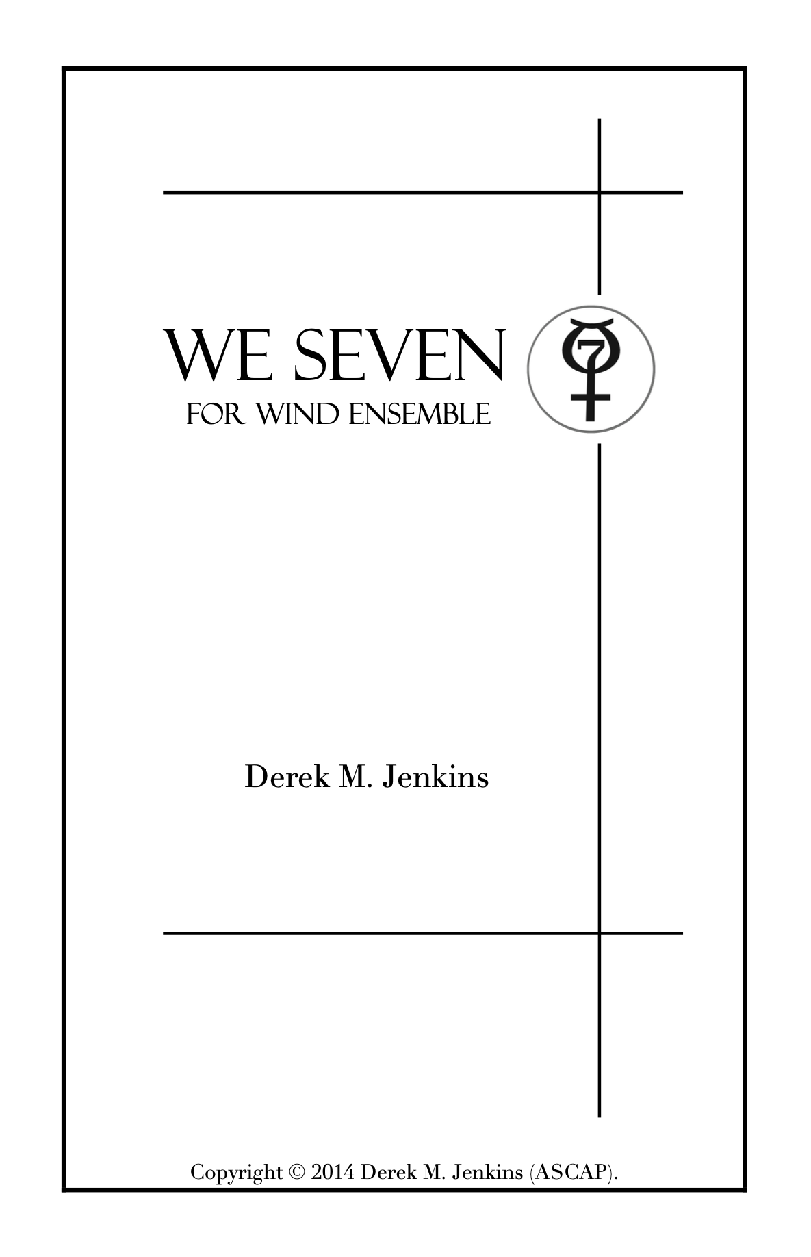 We Seven (Score Only) by Derek M. Jenkins