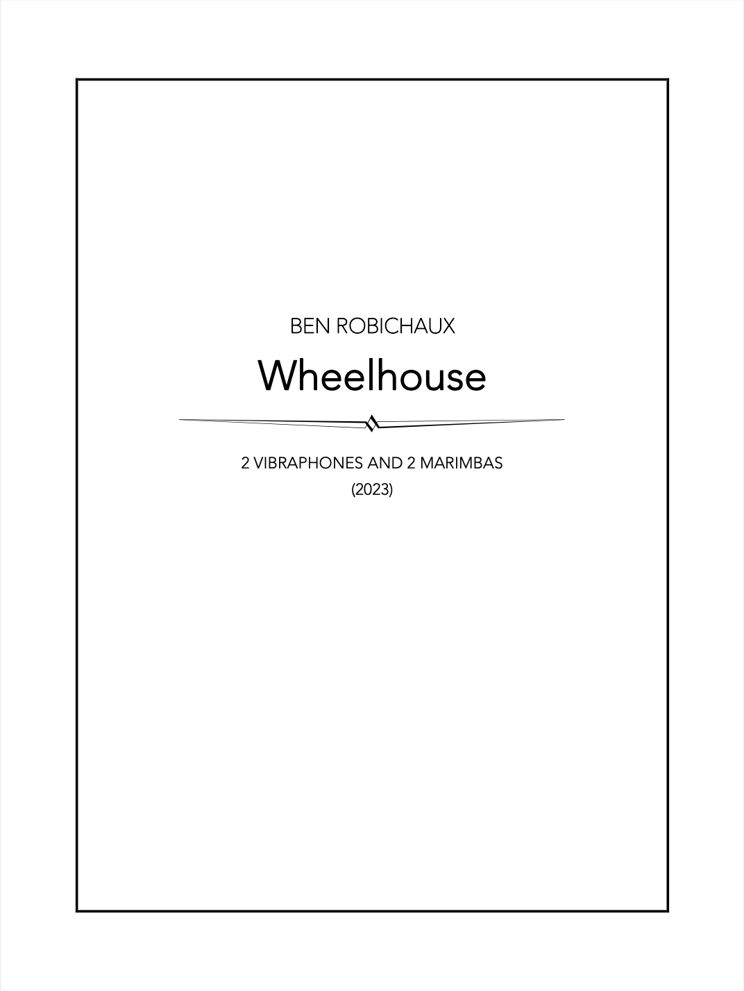 Wheelhouse by Ben Robichaux