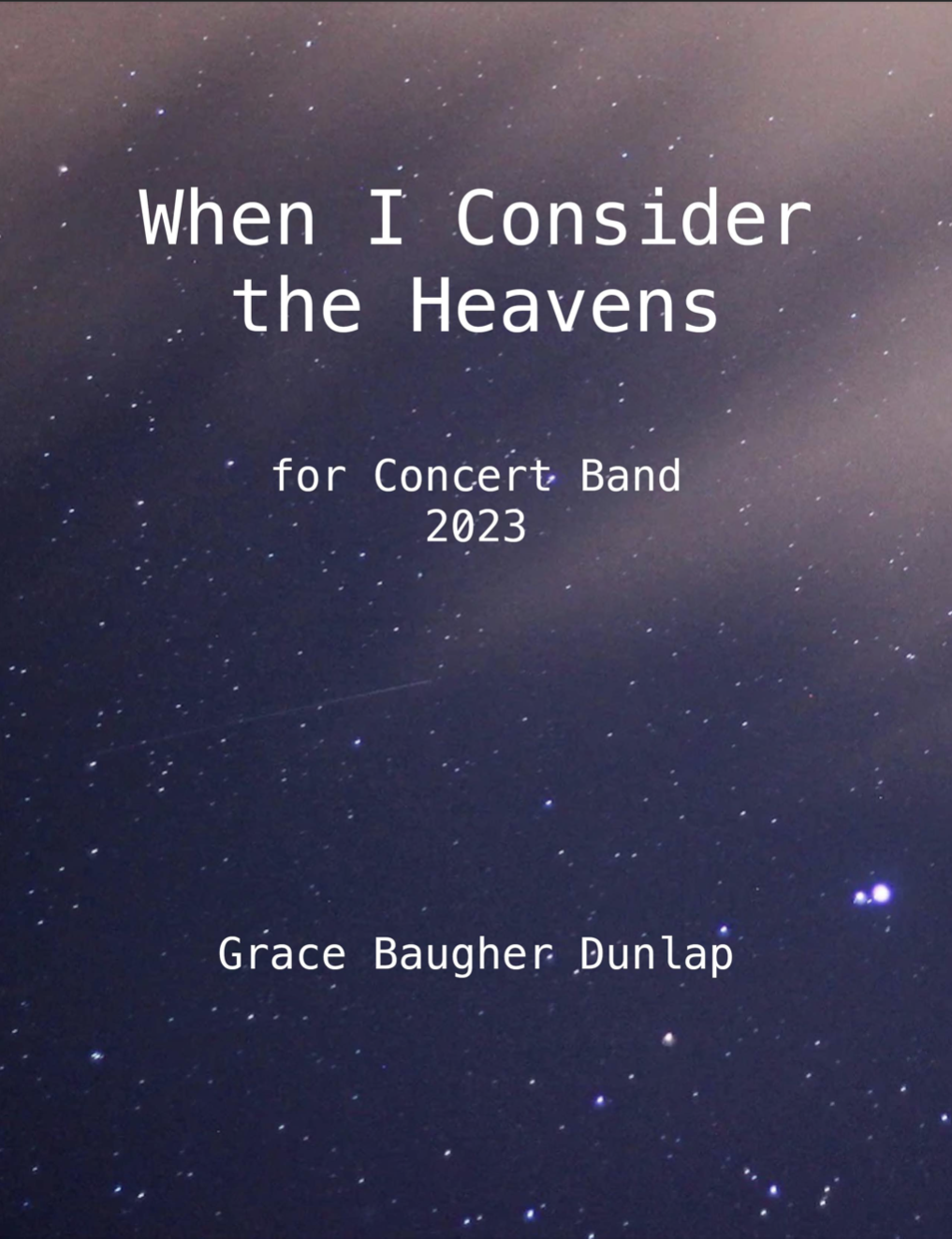 When I Consider The Heavens (Score Only) by Grace Baugher