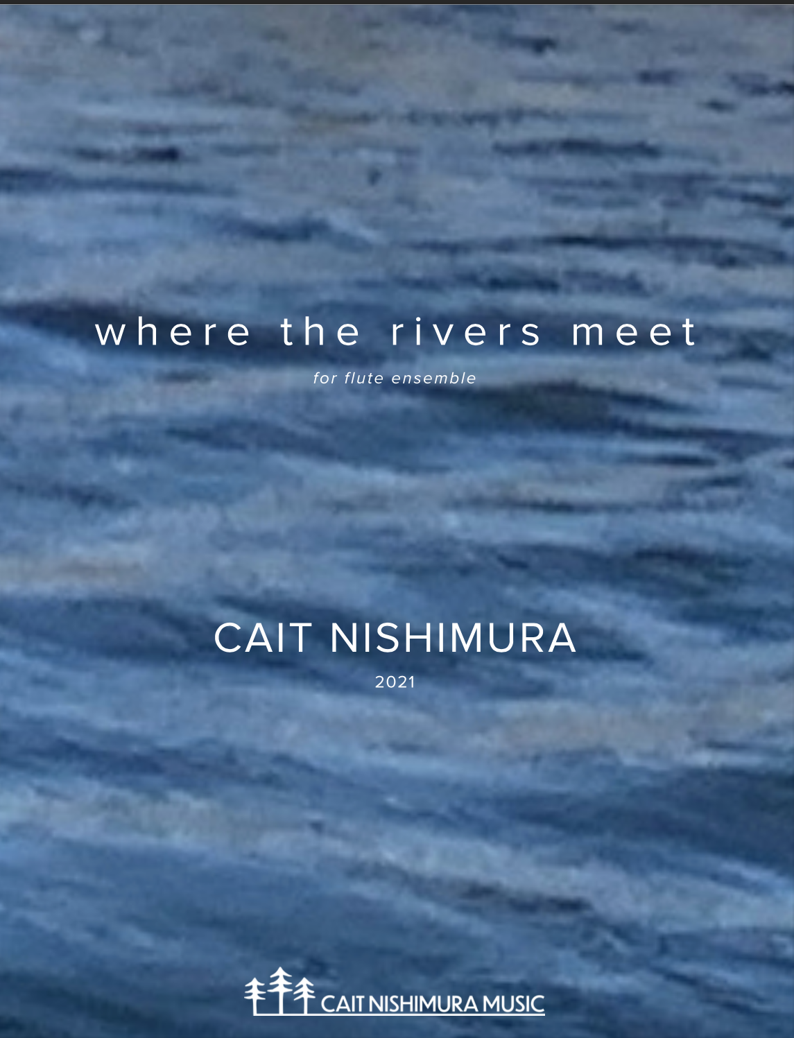 Where The Rivers Meet (Flute Version) by Cait Nishimura