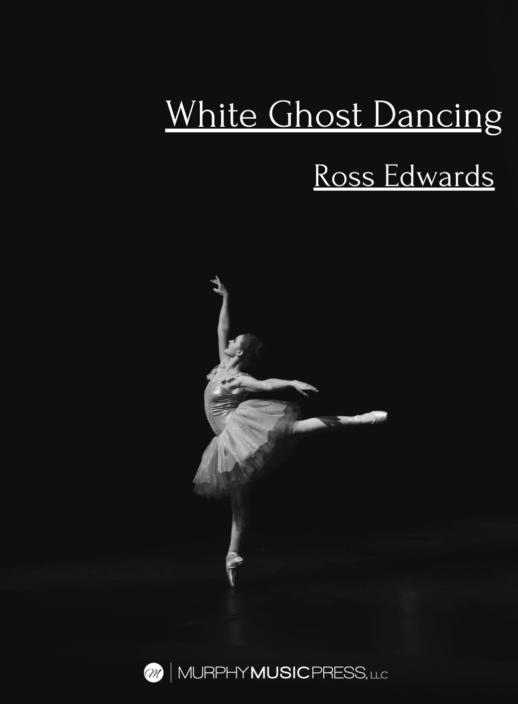 White Ghost Dancing (Score Only) by Ross Edwards