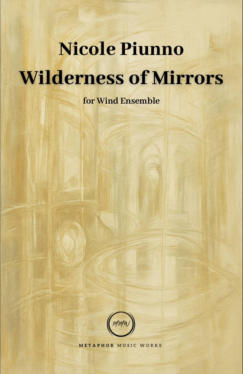 Wilderness Of Mirrors by Nicole Piunno