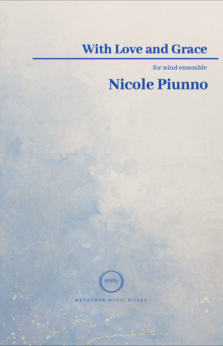 With Love And Grace (Score Only) by Nicole Piunno