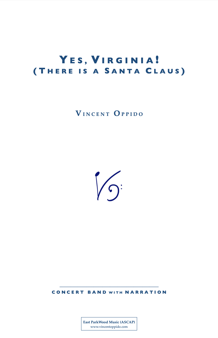 Yes, Virginia (There Is A Santa Claus) (Concert Band Score Only) by Vincent Oppido