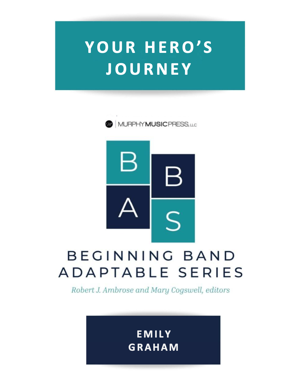 Your Hero's Journey by Emily Graham