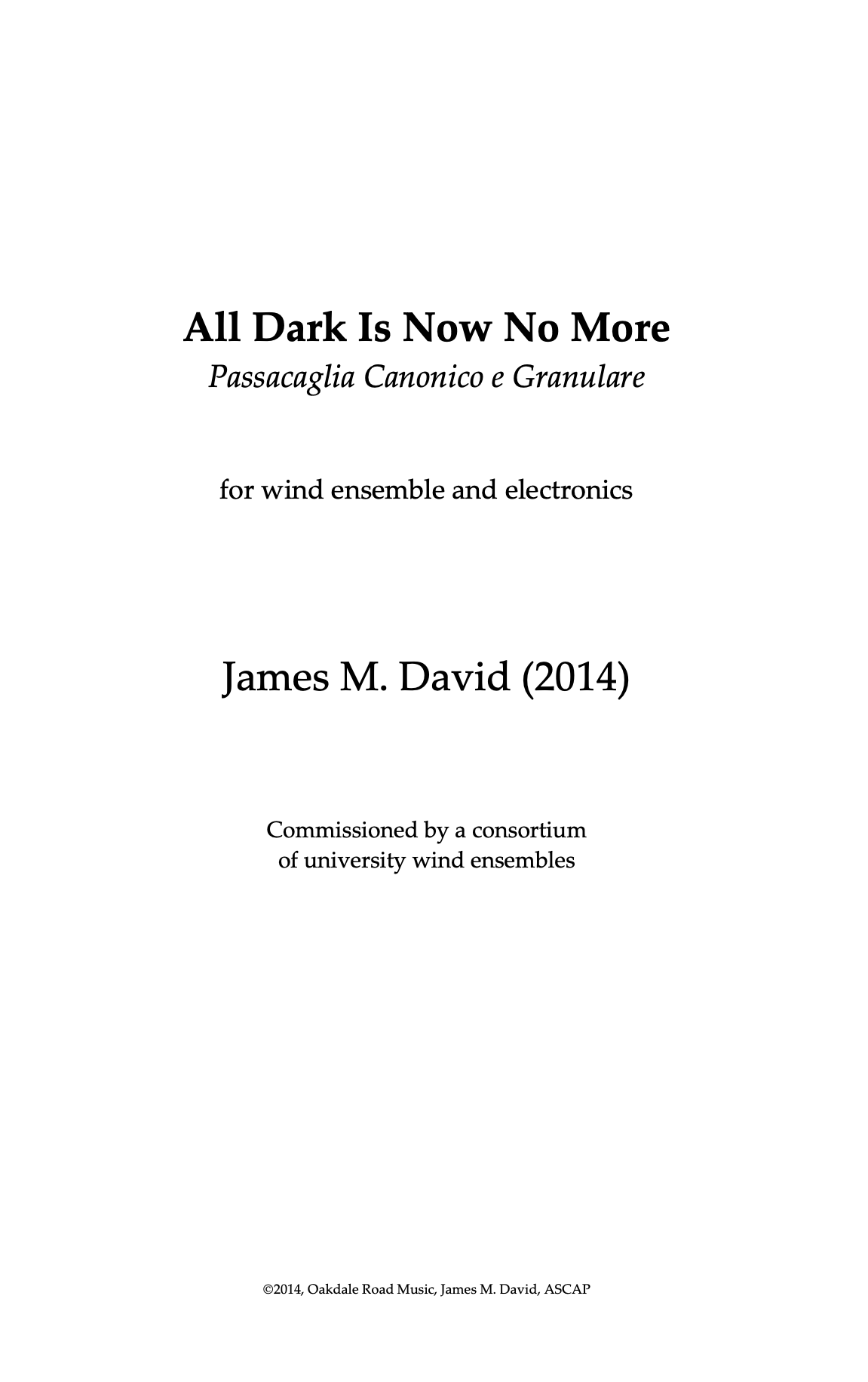 All Dark Is Now No More by James David
