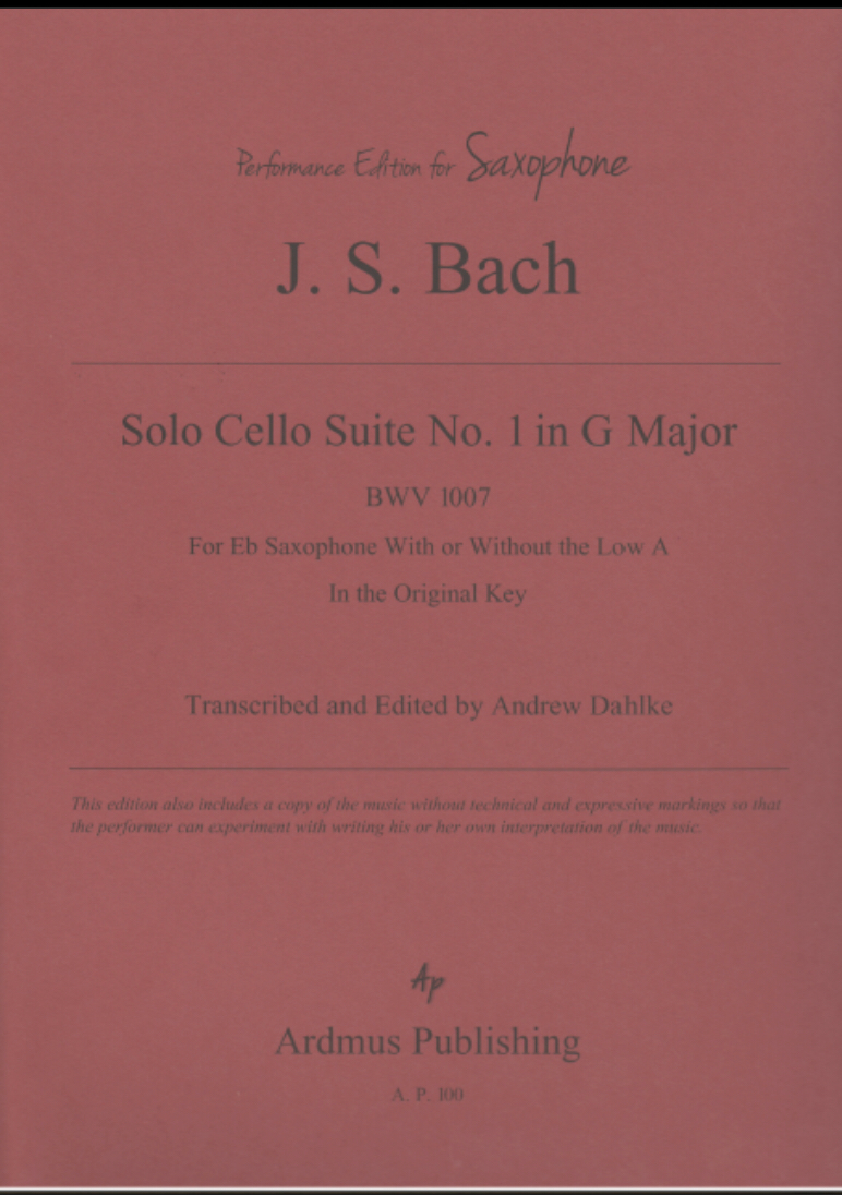 Cello Suite No 1 For Solo Eb Saxophone by JS Bach