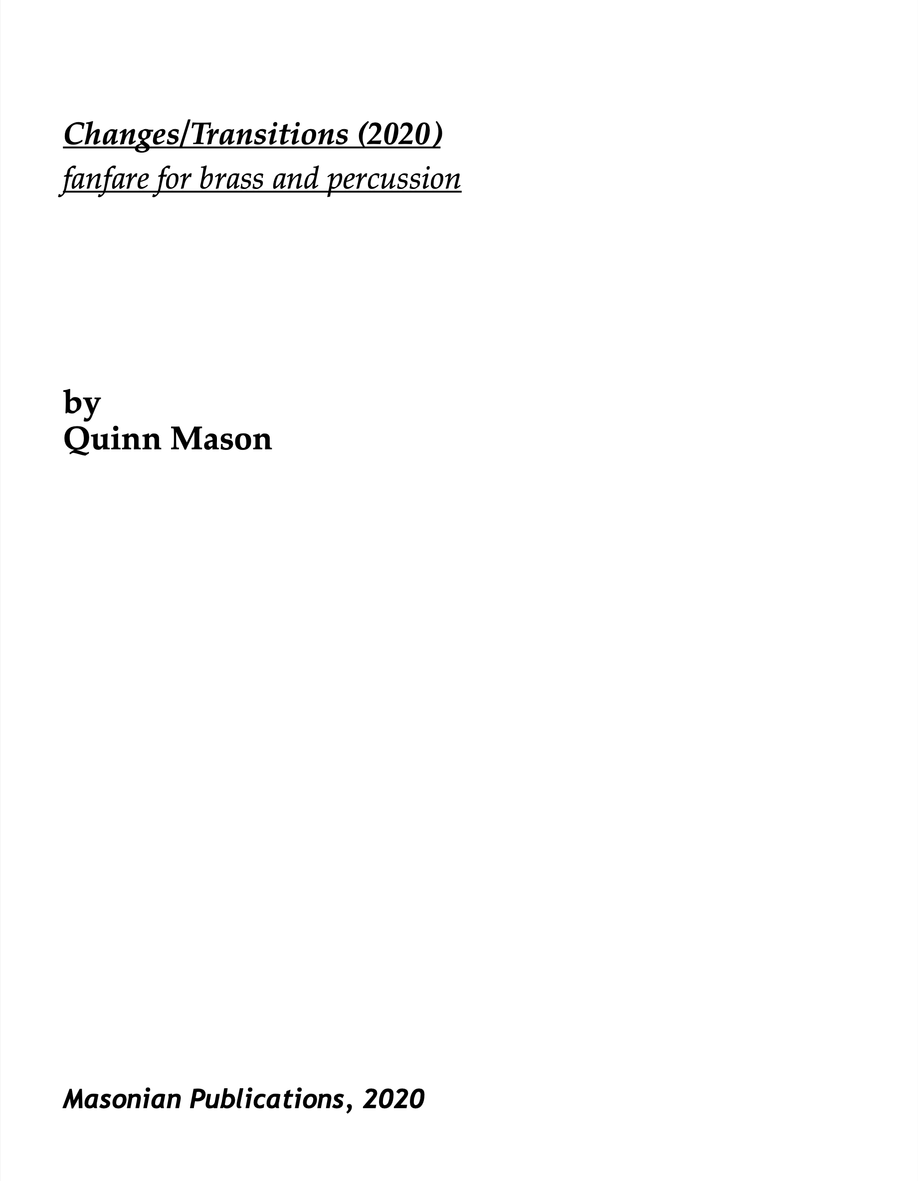 Changes/Transitions by Quinn Mason