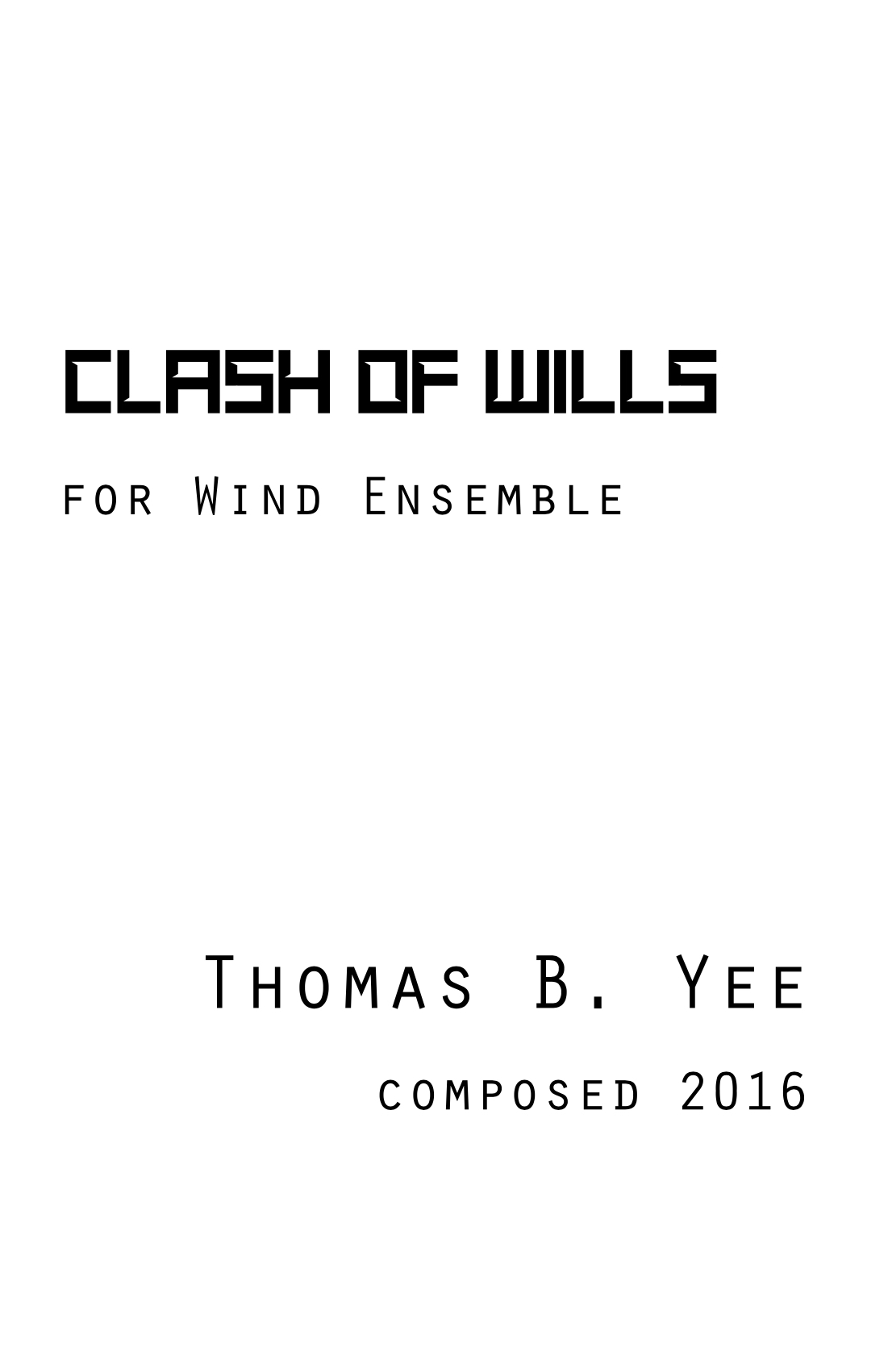 Clash Of Wills by Thomas Yee