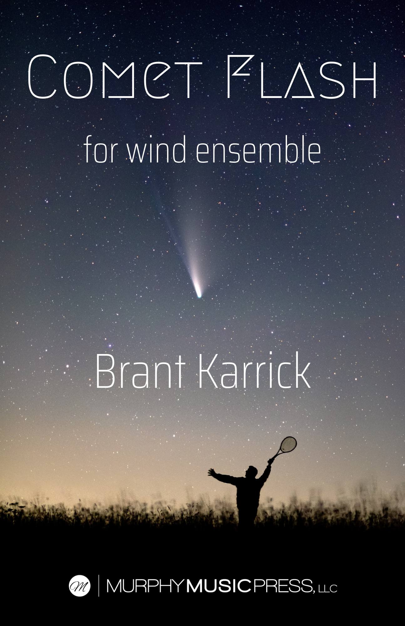 Comet Flash (Score Only) by Brant Karrick