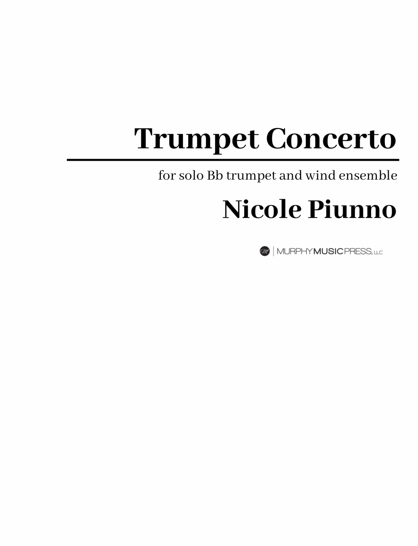Concerto For Trumpet And Wind Ensemble (Score Only) by Nicole Piunno