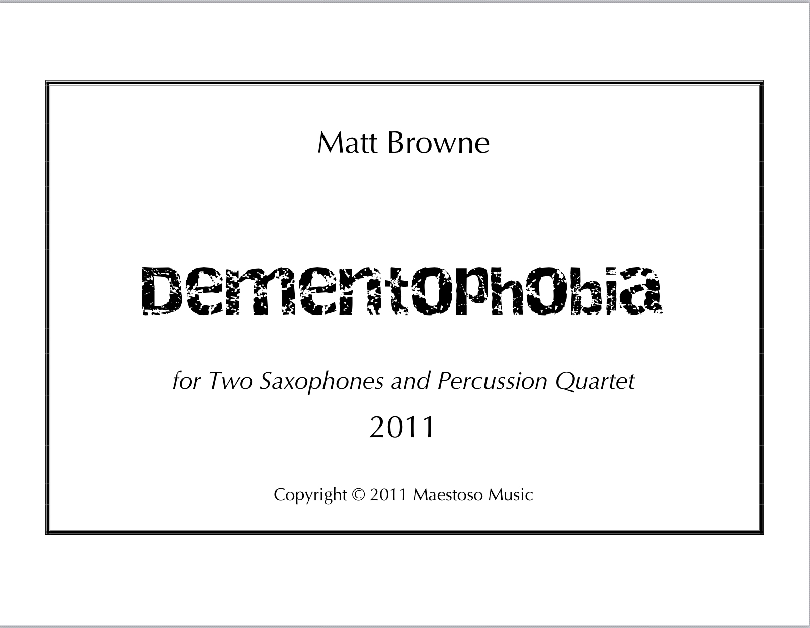 Dementophobia  by Matthew Browne 