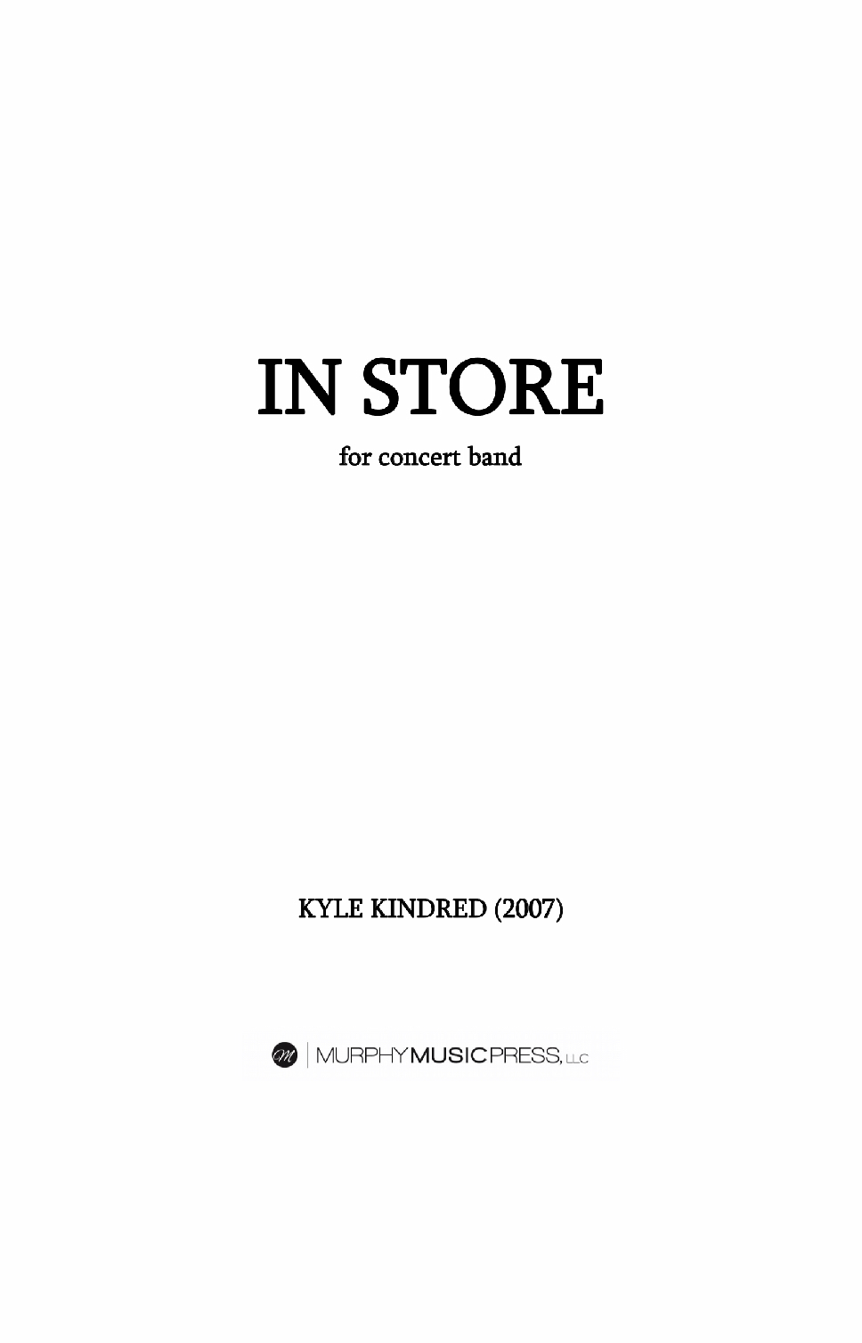 In Store (score Only) by Kyle Kindred 