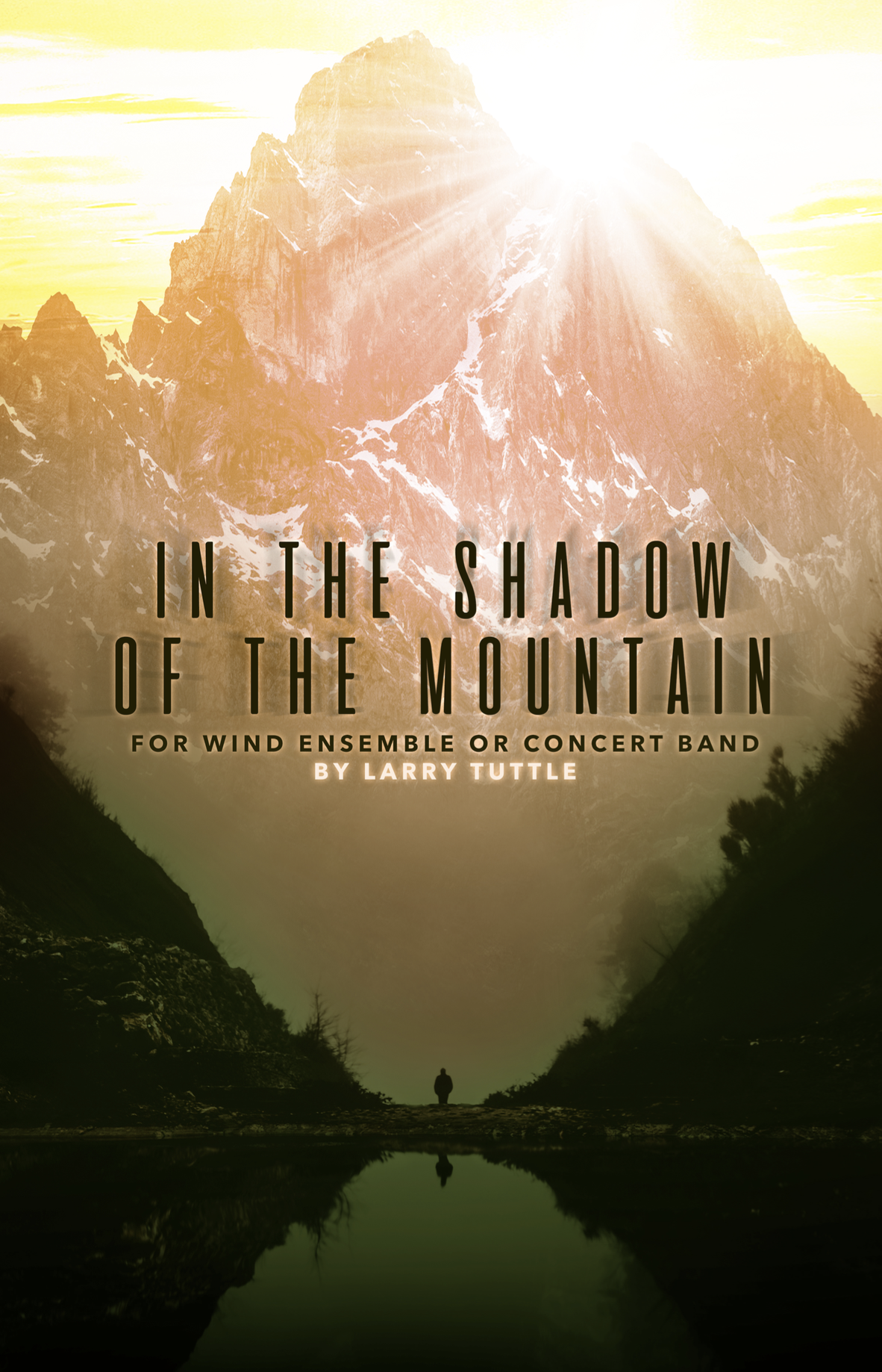 In The Shadow Of The Mountain by Larry Tuttle