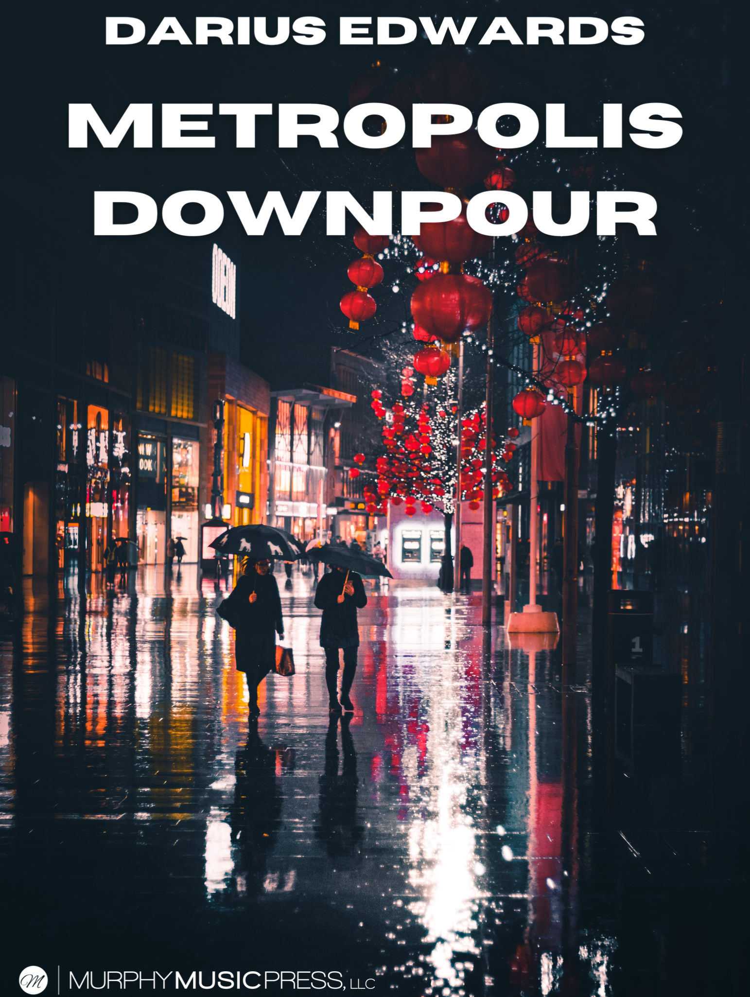 Metropolis Downpour by Darius Edwards